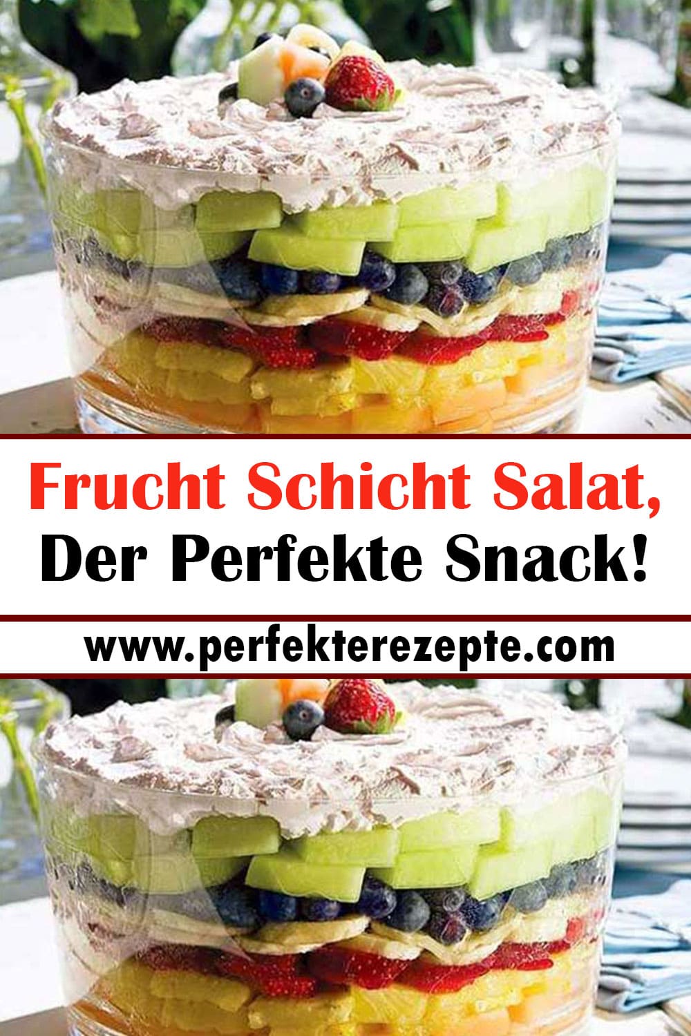 Frucht Schicht Salat Rezept, Der Perfekte Snack!