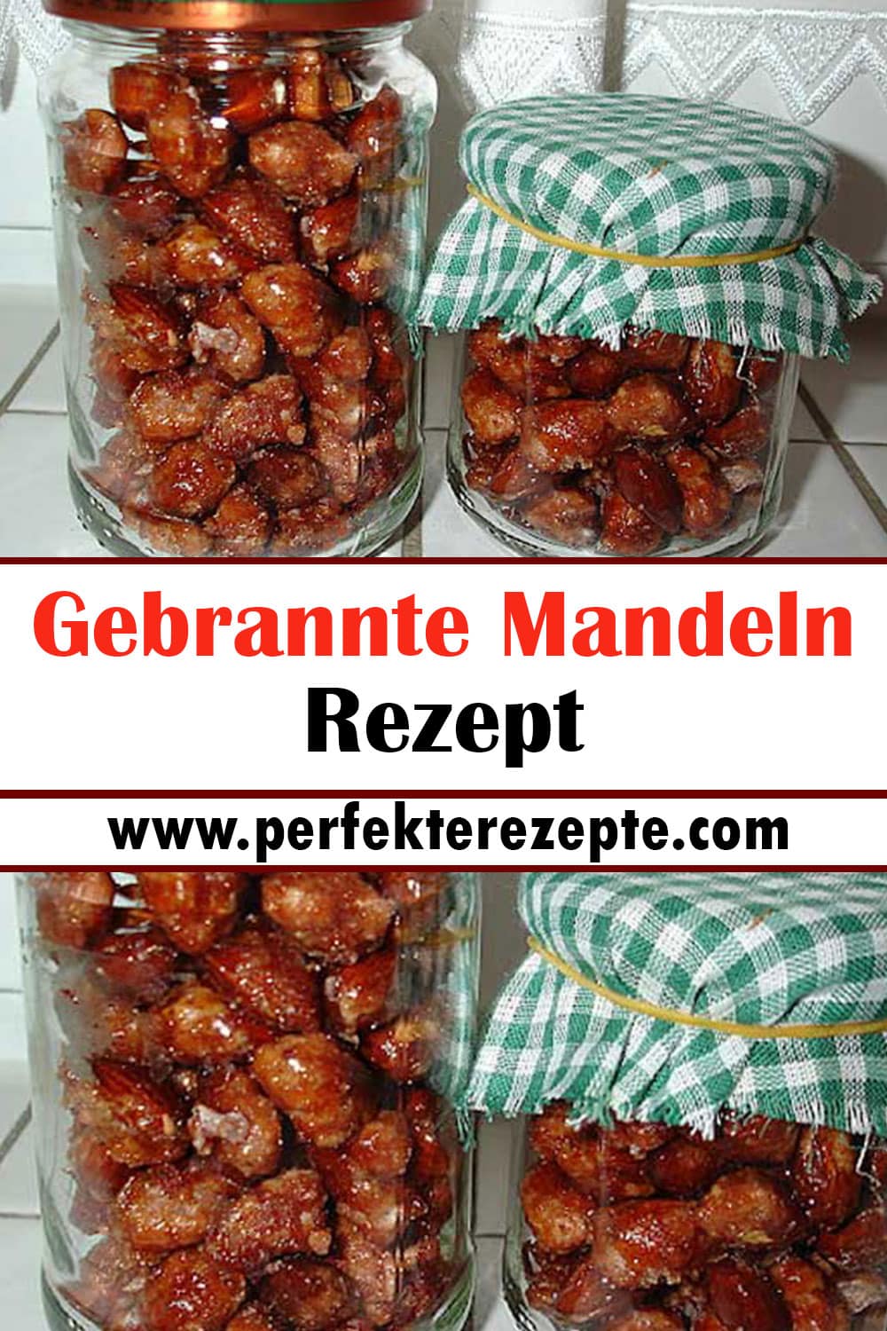 Gebrannte Mandeln Rezept