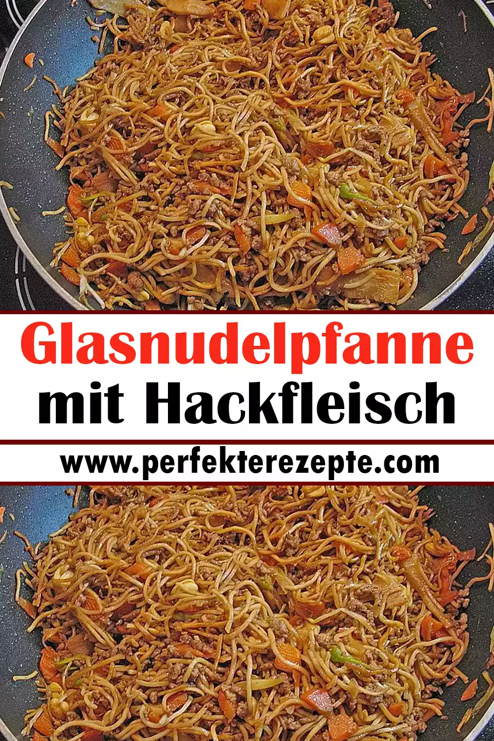 Glasnudelpfanne mit Hackfleisch Rezept