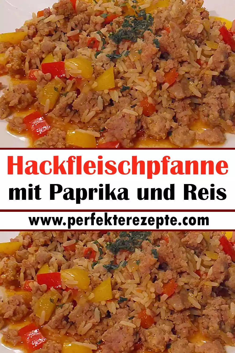 Hackfleischpfanne mit Paprika und Reis Rezept, Ein Tolles Gericht!