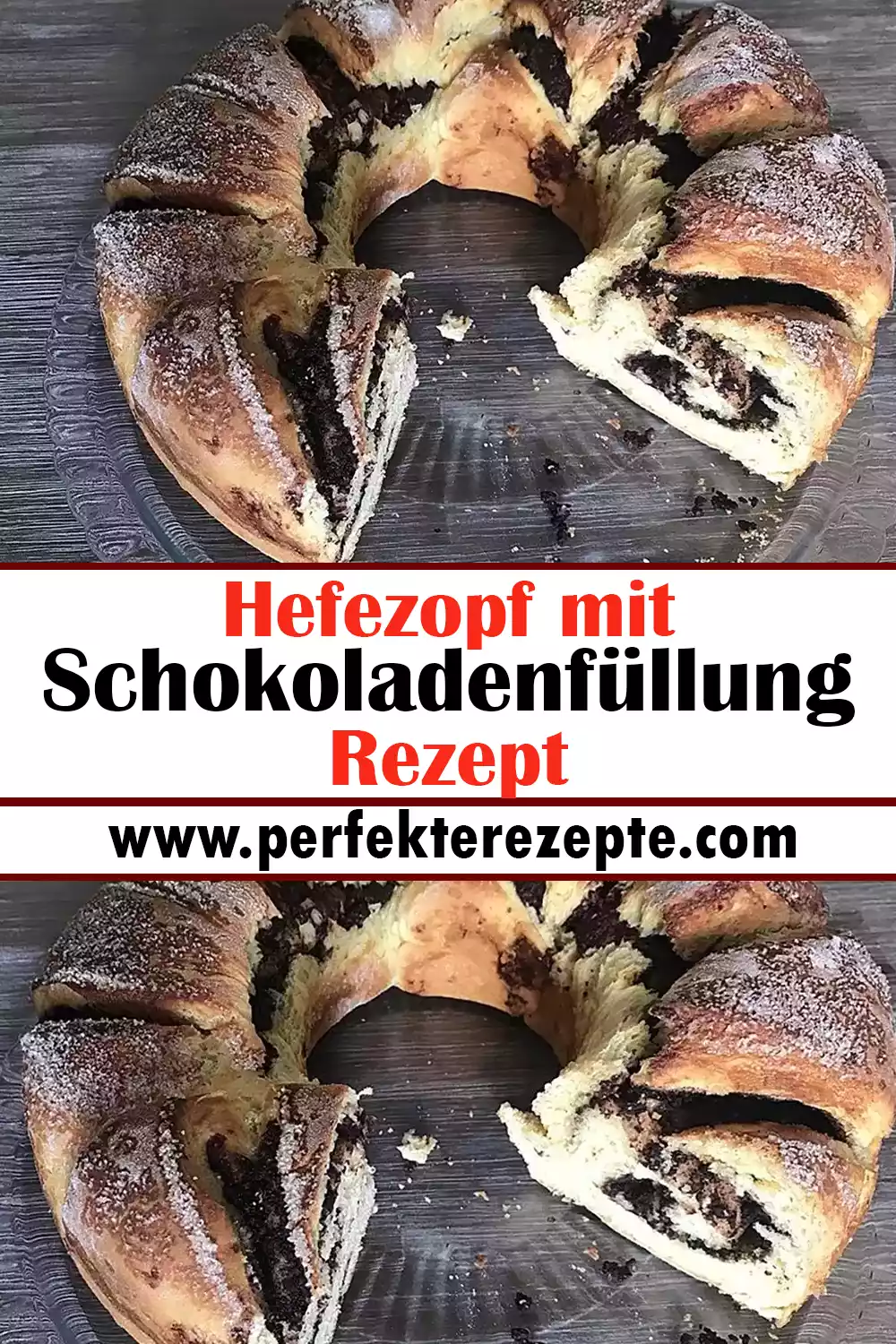 Hefezopf mit Schokoladenfüllung Rezept