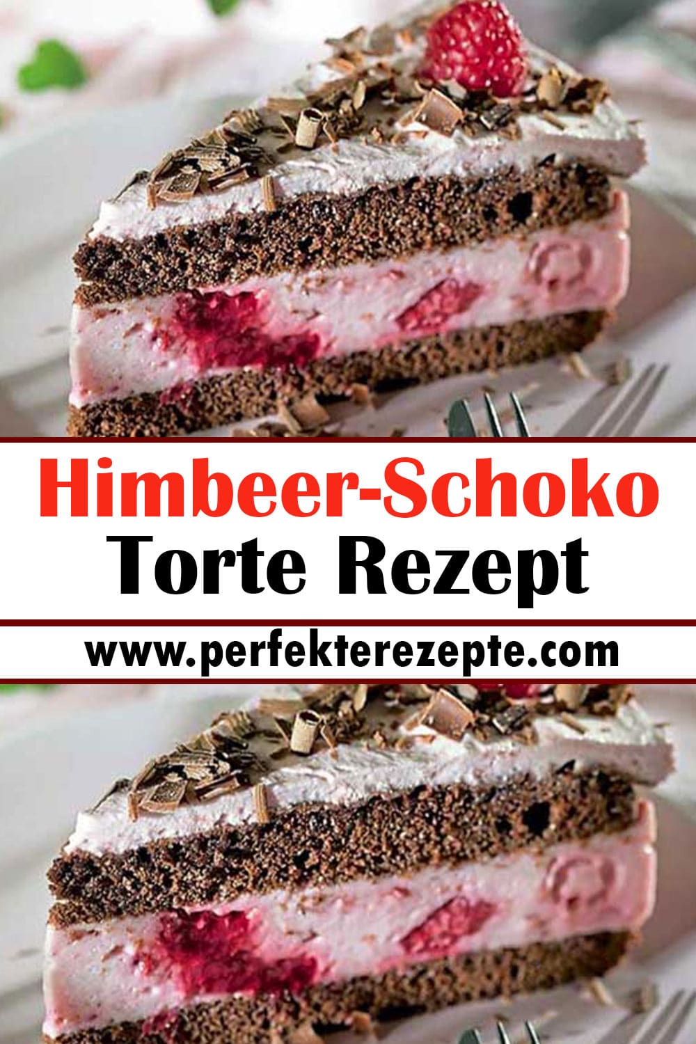 Himbeer-Schoko-Torte Rezept