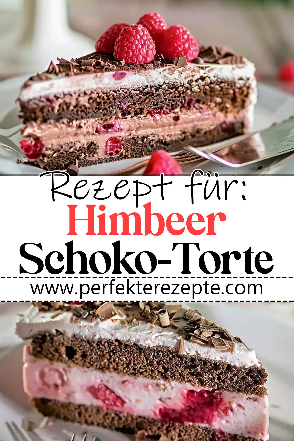 Himbeer-Schoko-Torte Rezept