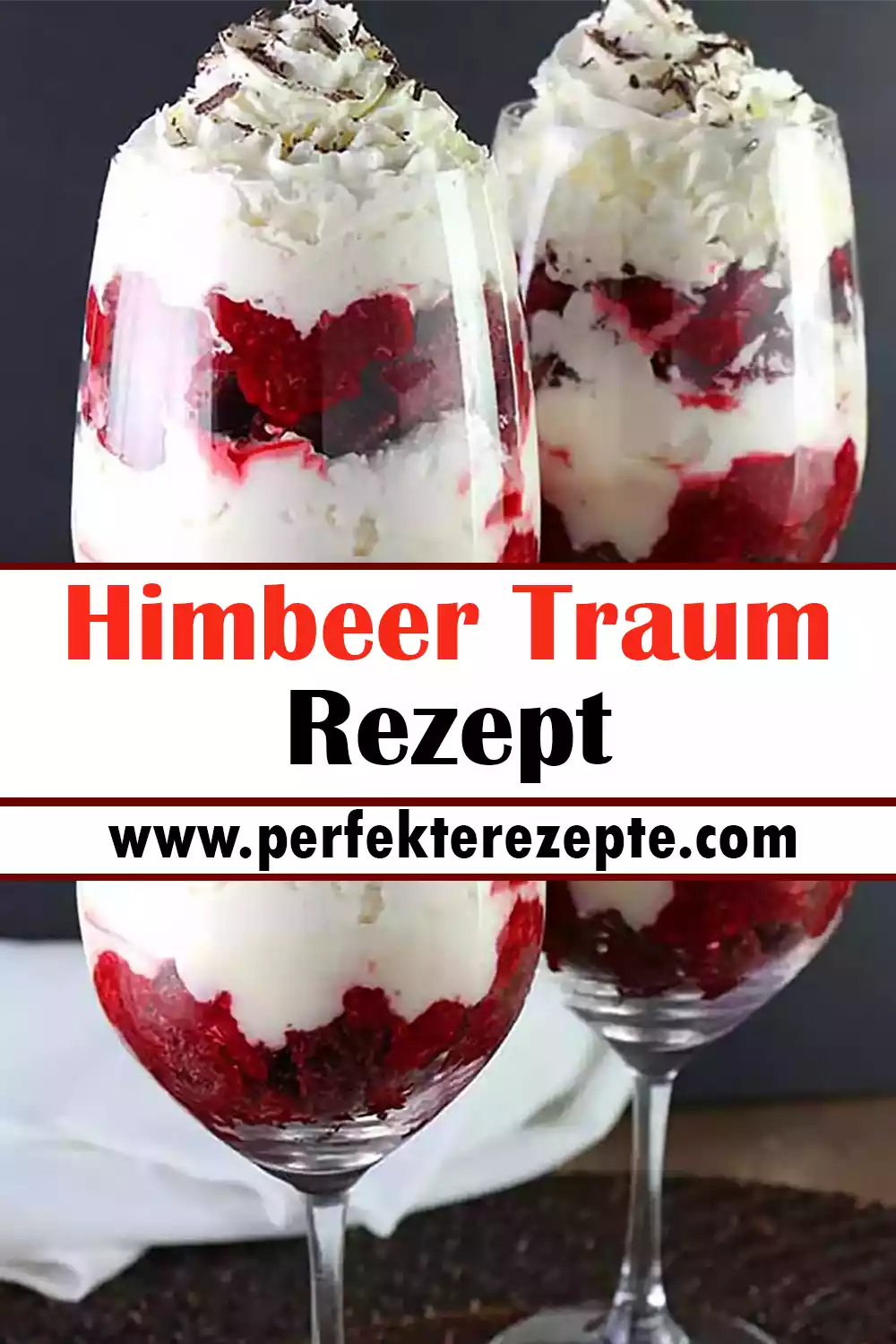 Himbeer Traum Rezept
