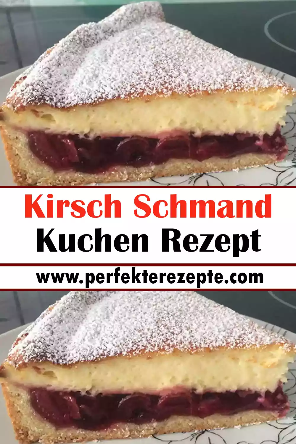 Kirsch Schmand Kuchen Rezept