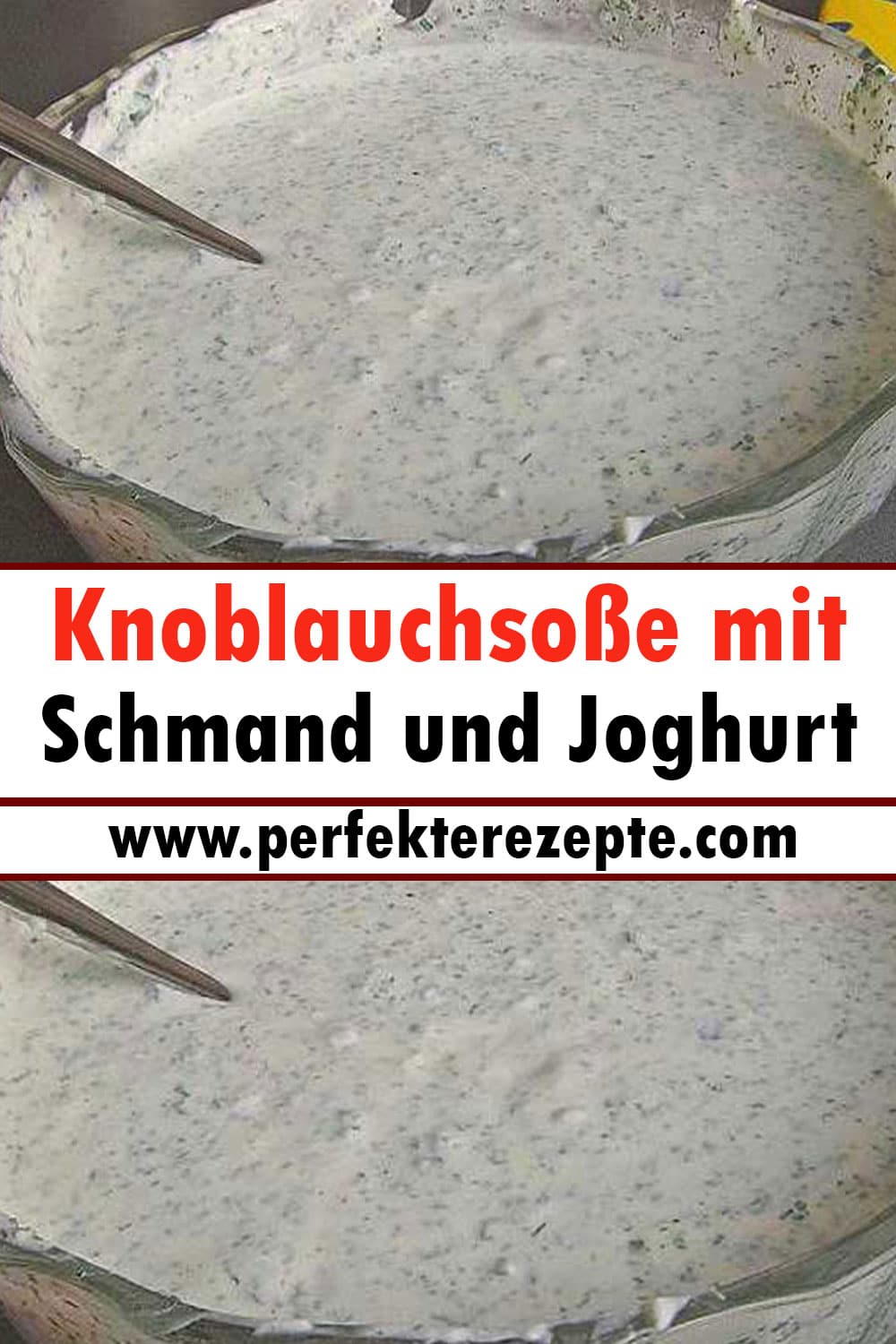 Knoblauchsoße mit Schmand und Joghurt Rezept