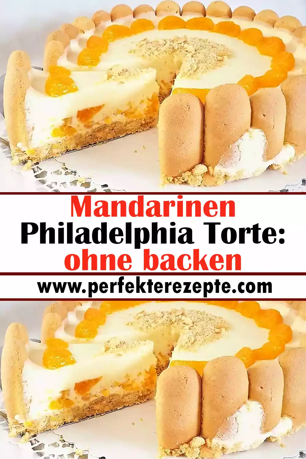 Mandarinen Philadelphia Torte Rezept: ohne backen