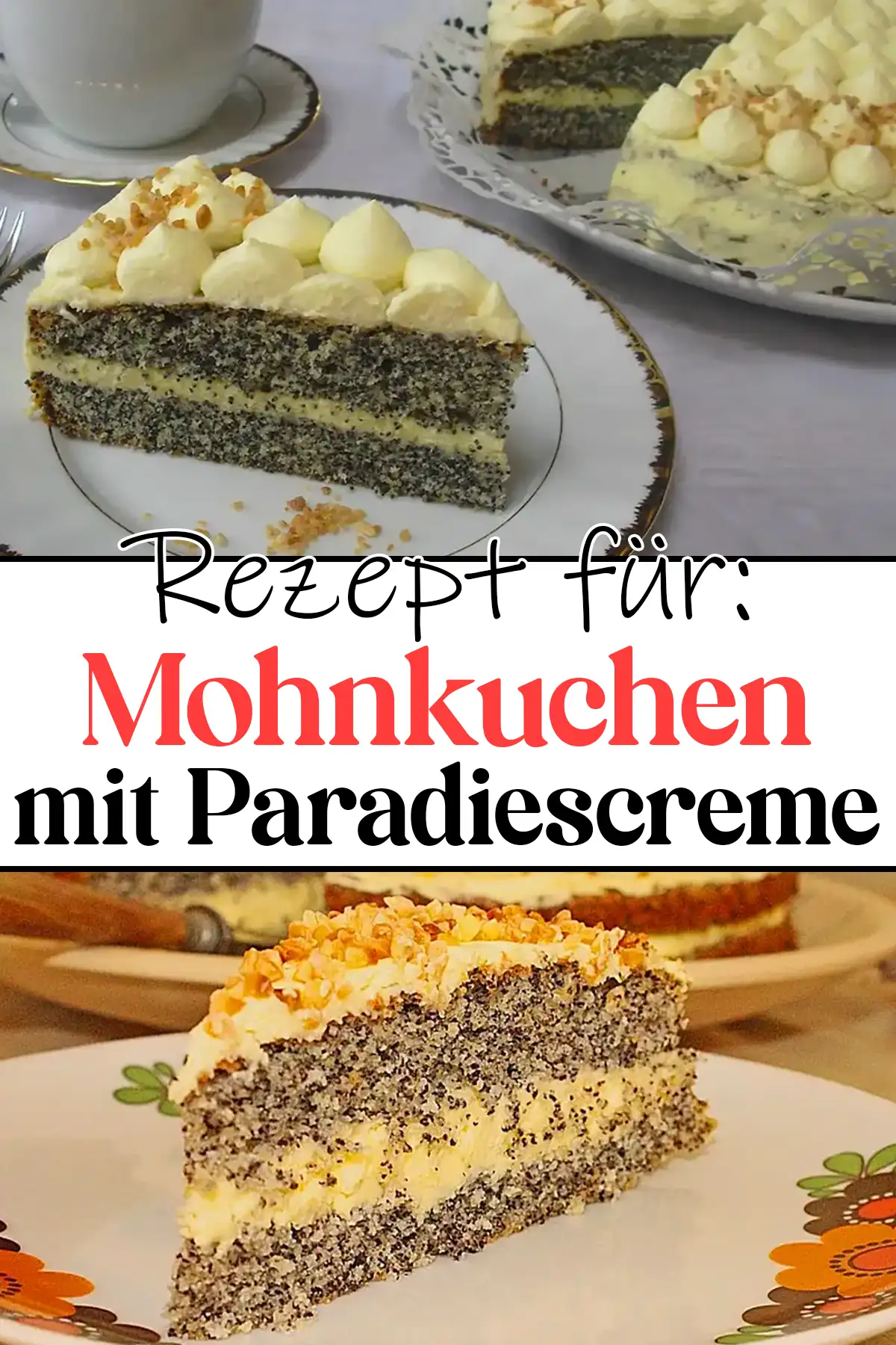 Mohnkuchen mit Paradiescreme Rezept so einfach gemacht!