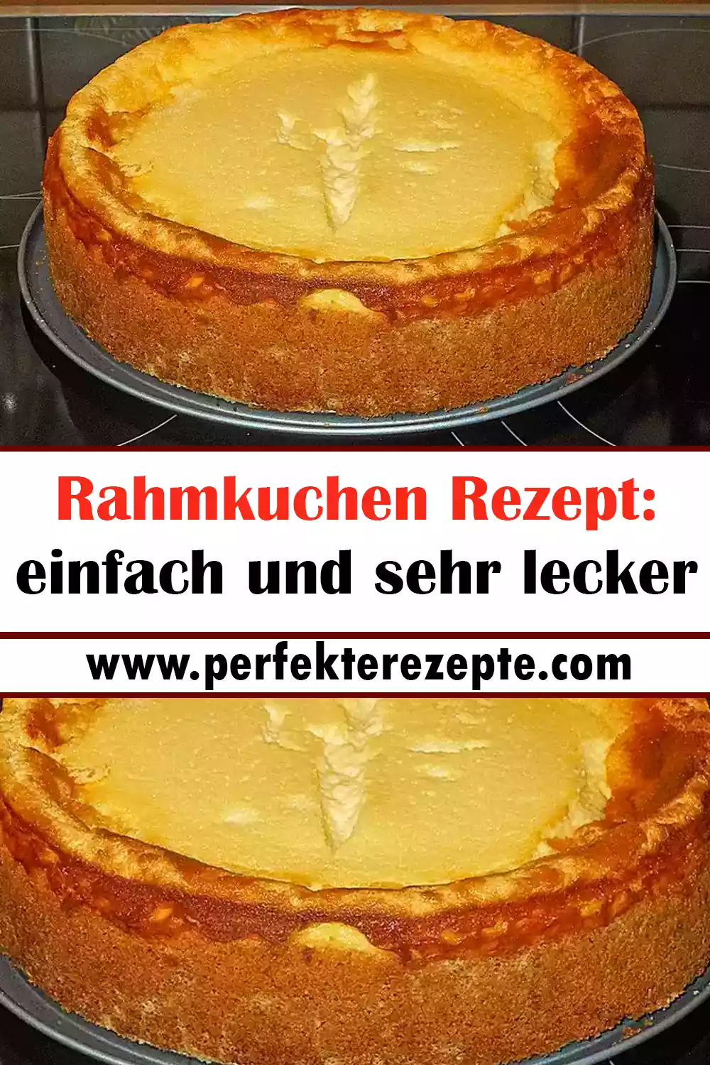 Rahmkuchen Rezept: einfach und sehr lecker