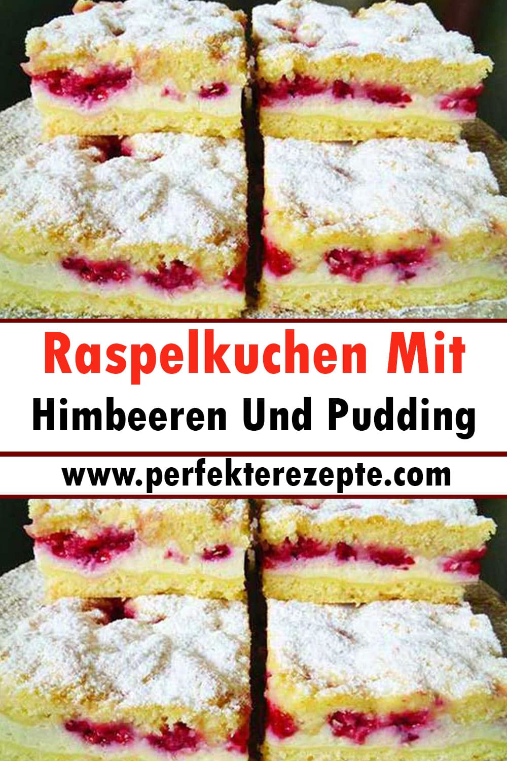 Raspelkuchen Mit Himbeeren Und Pudding Rezept, Ein Traum!