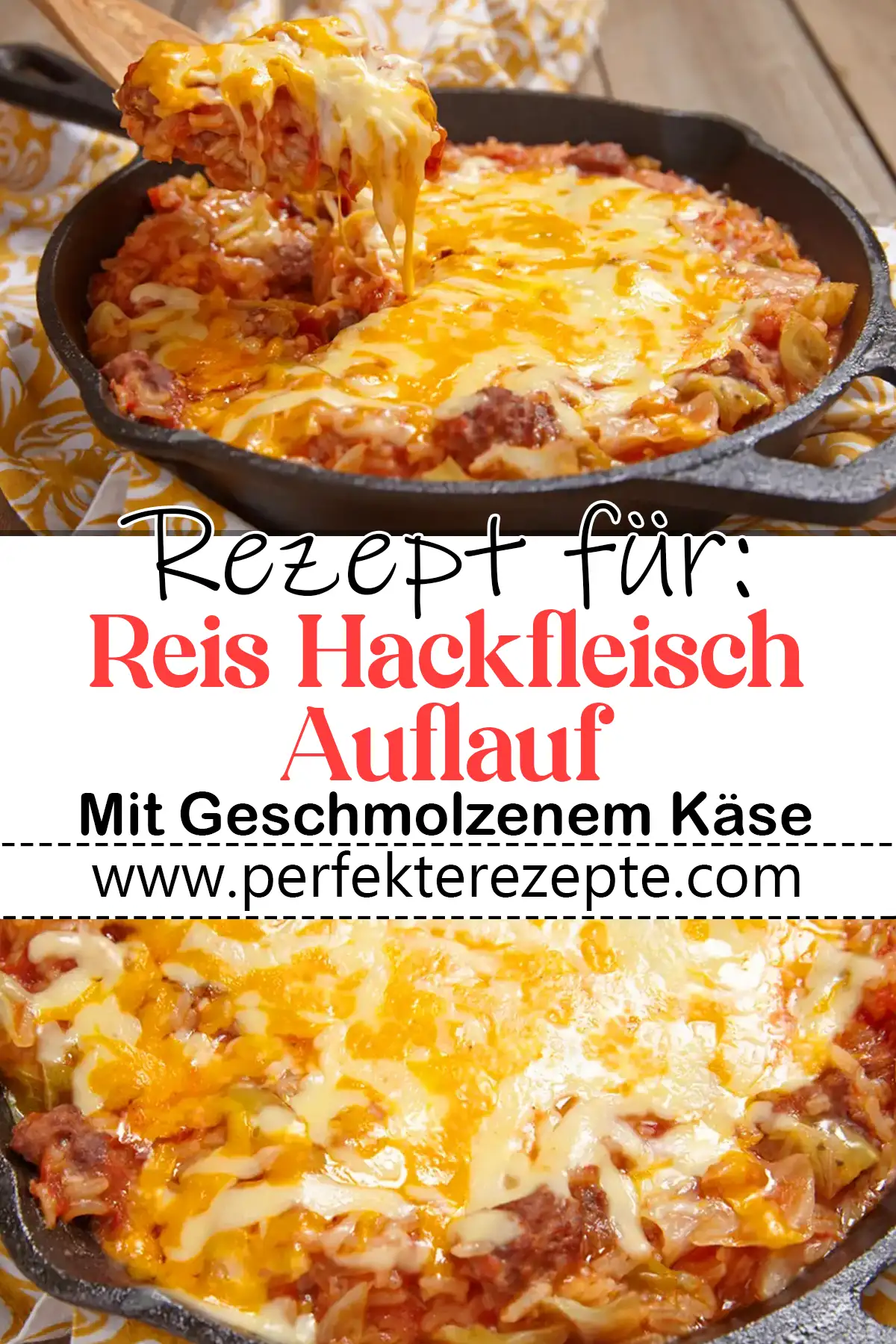 Reis Hackfleisch Auflauf Mit Geschmolzenem Käse Rezept