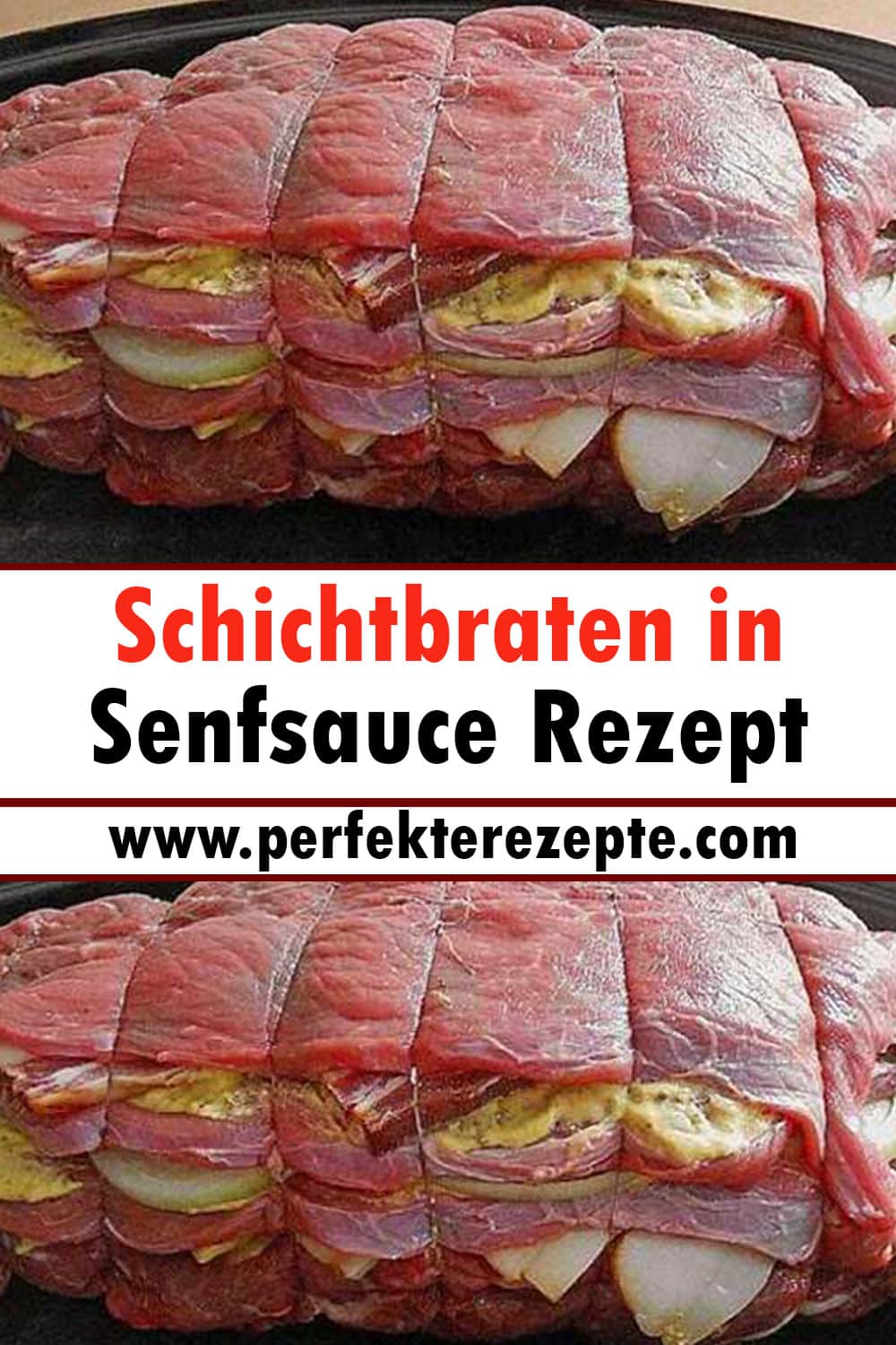 Schichtbraten in Senfsauce Rezept