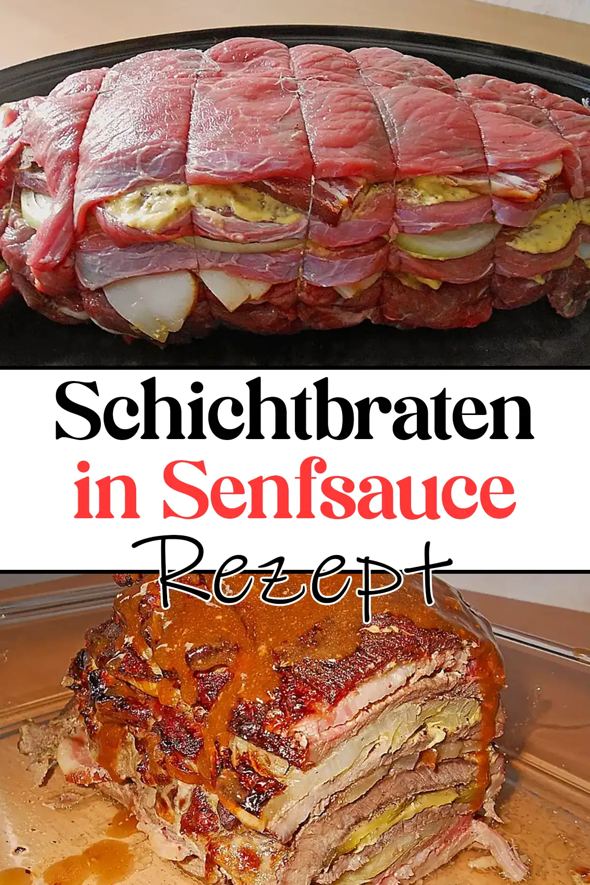 Schichtbraten in Senfsauce Rezept - Schnelle und Einfache Rezepte