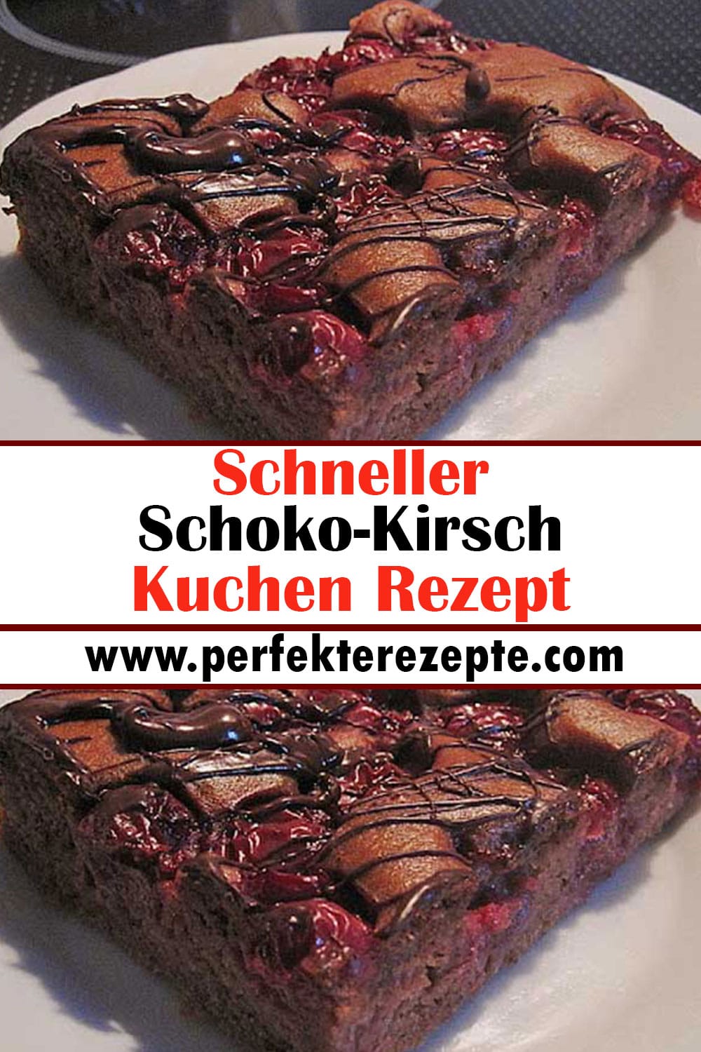 Schneller Schoko-Kirsch-Kuchen Rezept