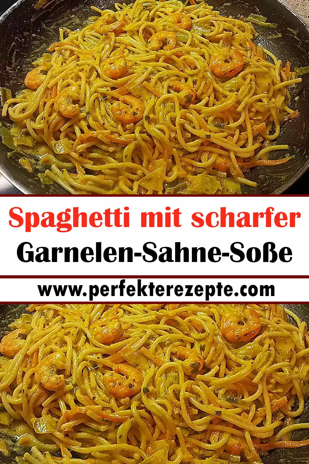 Spaghetti mit scharfer Garnelen-Sahne-Soße Rezept