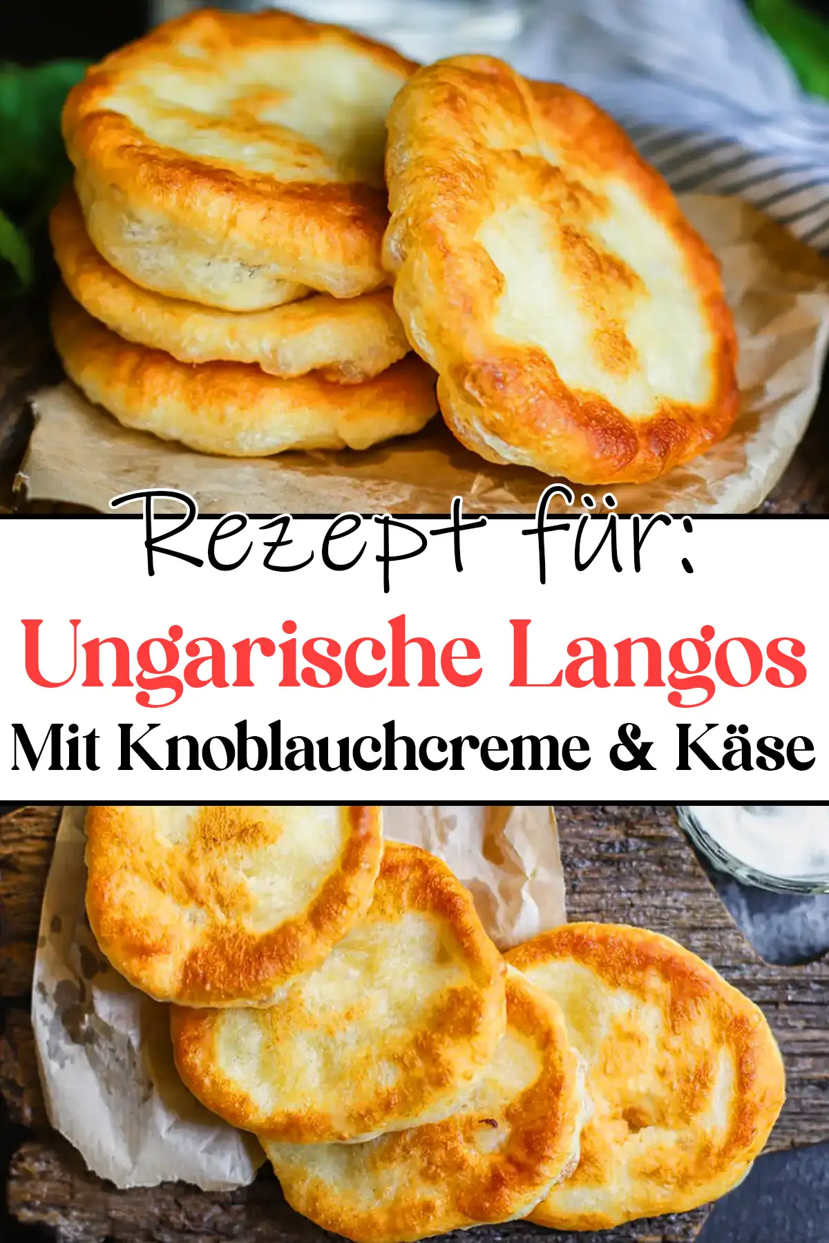 Ungarische Langos Mit Knoblauchcreme und Käse Rezept