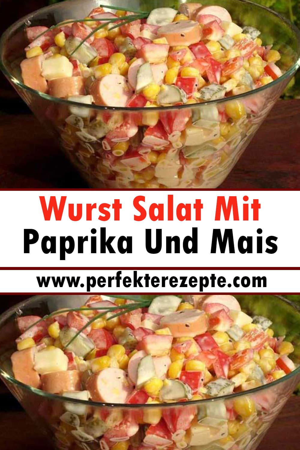 Wurst Salat Mit Paprika Und Mais Rezept