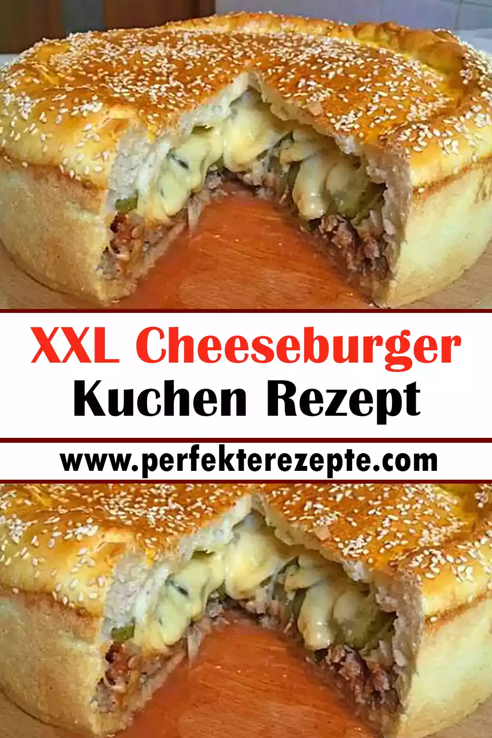 XXL Cheeseburger Kuchen Rezept, unglaublich lecker!