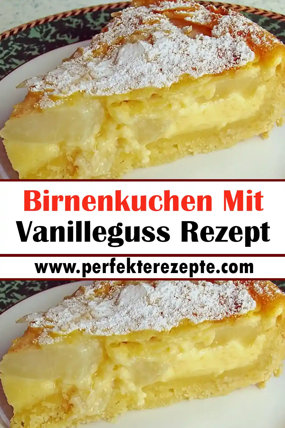 Birnenkuchen Mit Vanilleguss Rezept