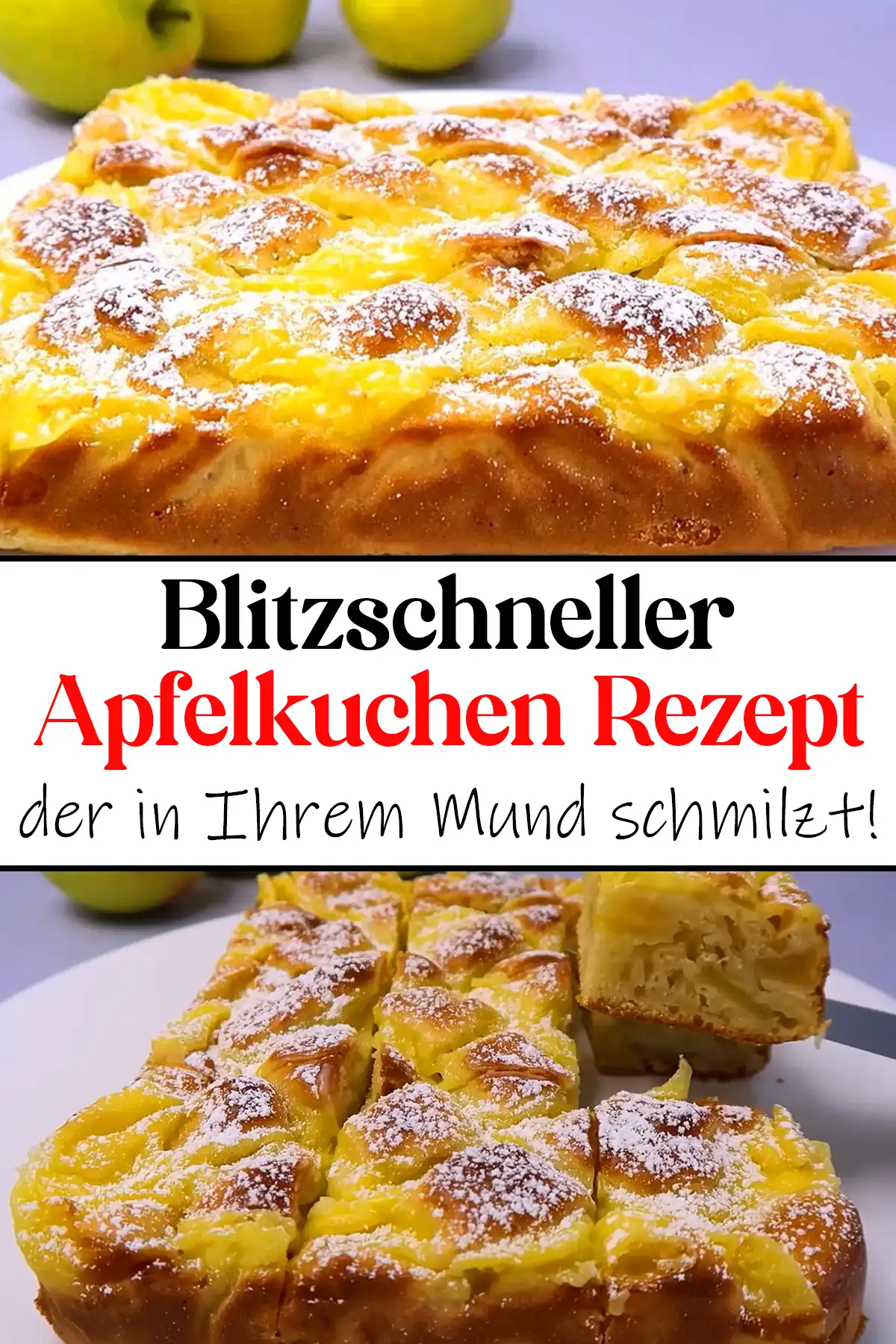 Blitzschneller Apfelkuchen Rezept, der in Ihrem Mund schmilzt!