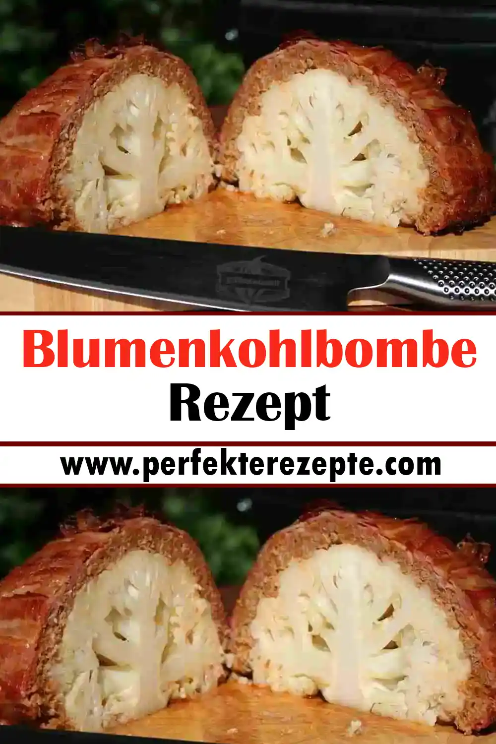 Blumenkohlbombe Rezept