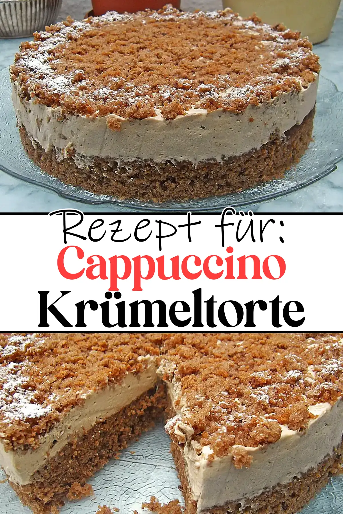 Cappuccino Krümeltorte Rezept