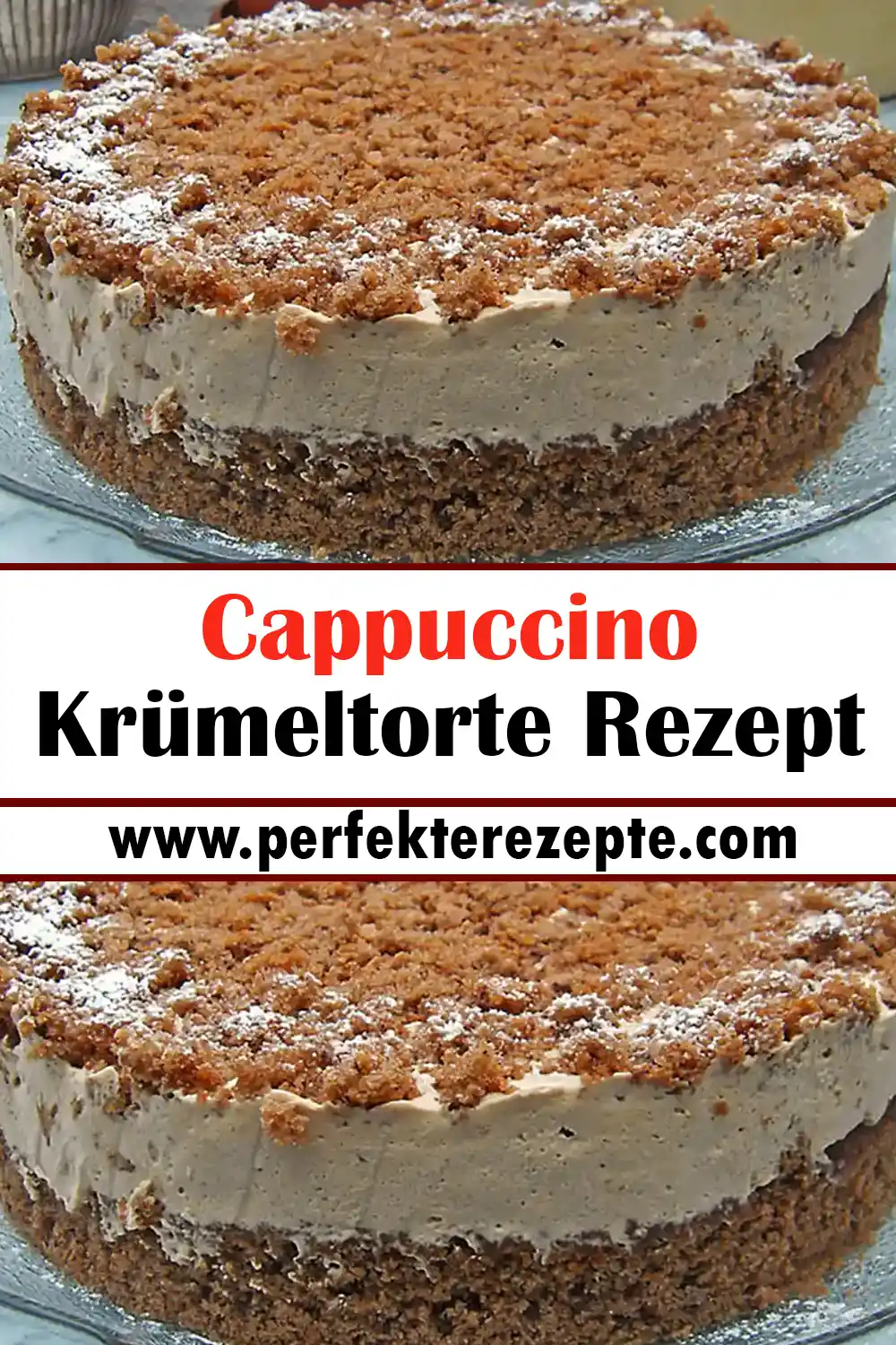 Cappuccino Krümeltorte Rezept