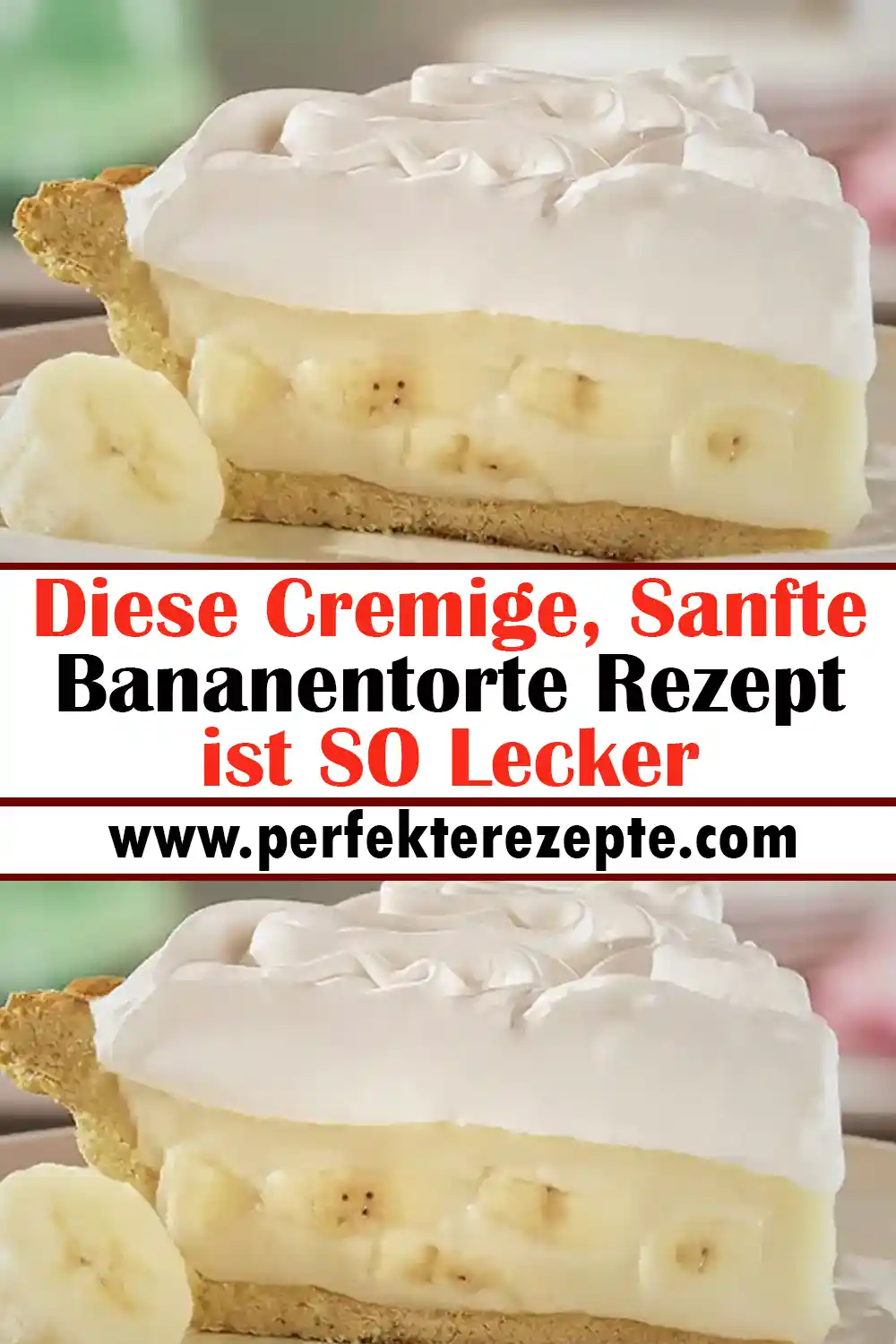 Diese Cremige, Sanfte Bananentorte Rezept ist SO Lecker und in wenigen Augenblicken schon fertig!