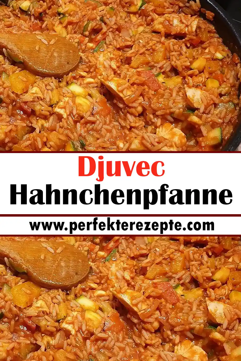 Djuvec Hahnchenpfanne Rezept