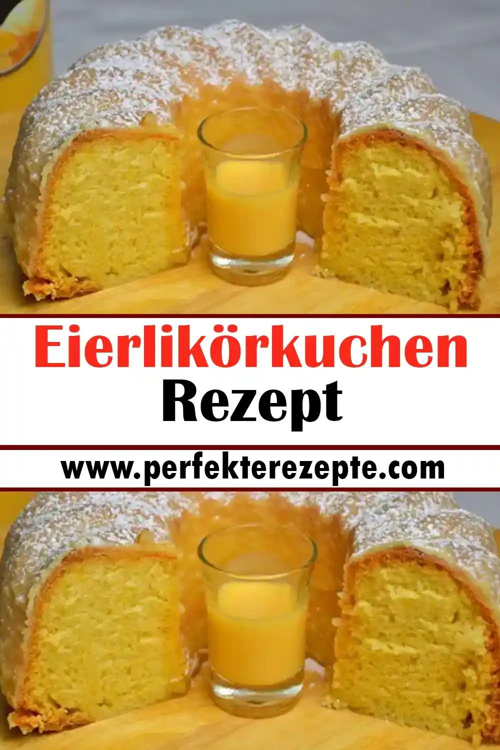 Eierlikörkuchen Rezept