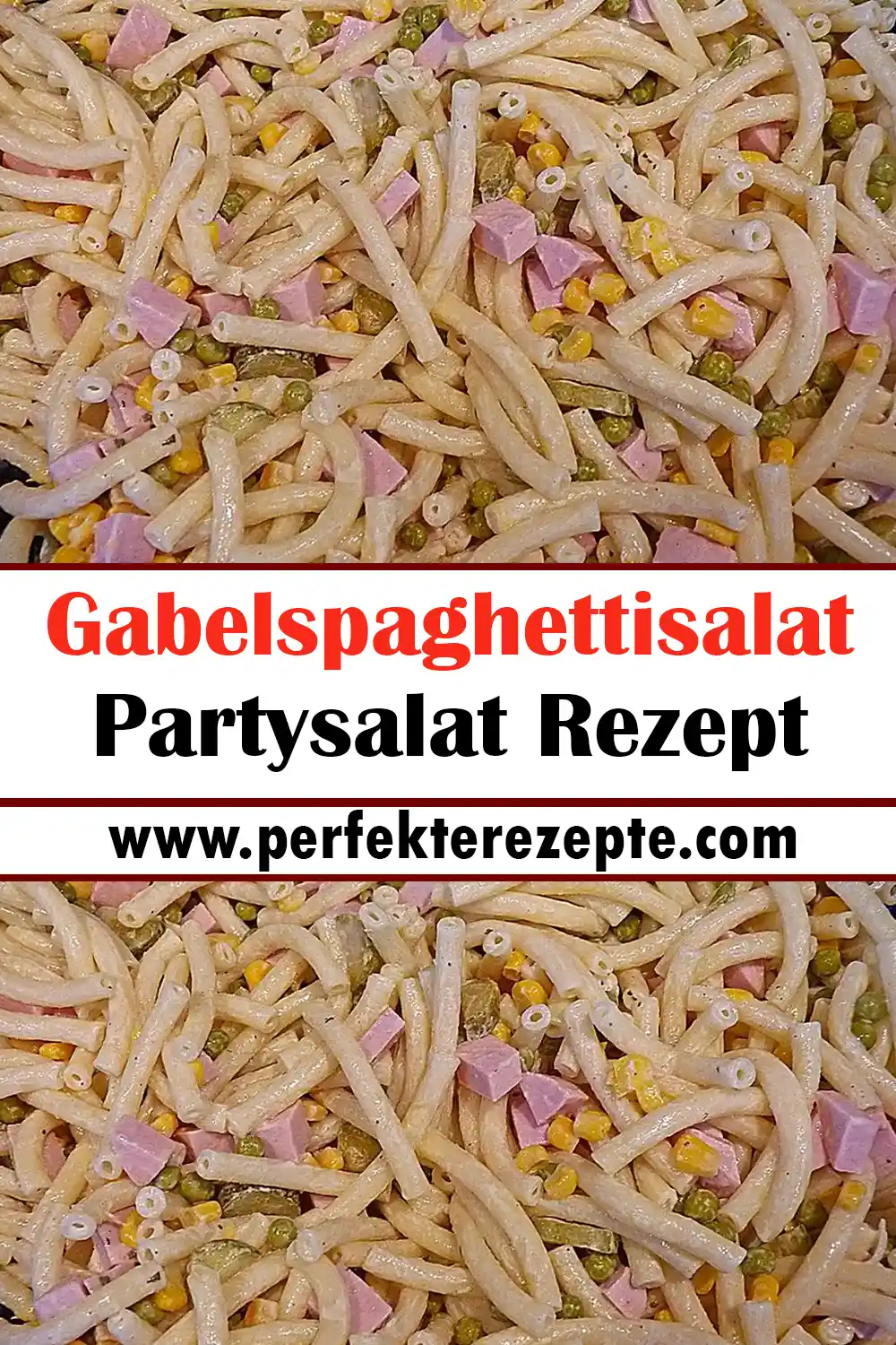 Gabelspaghettisalat Rezept