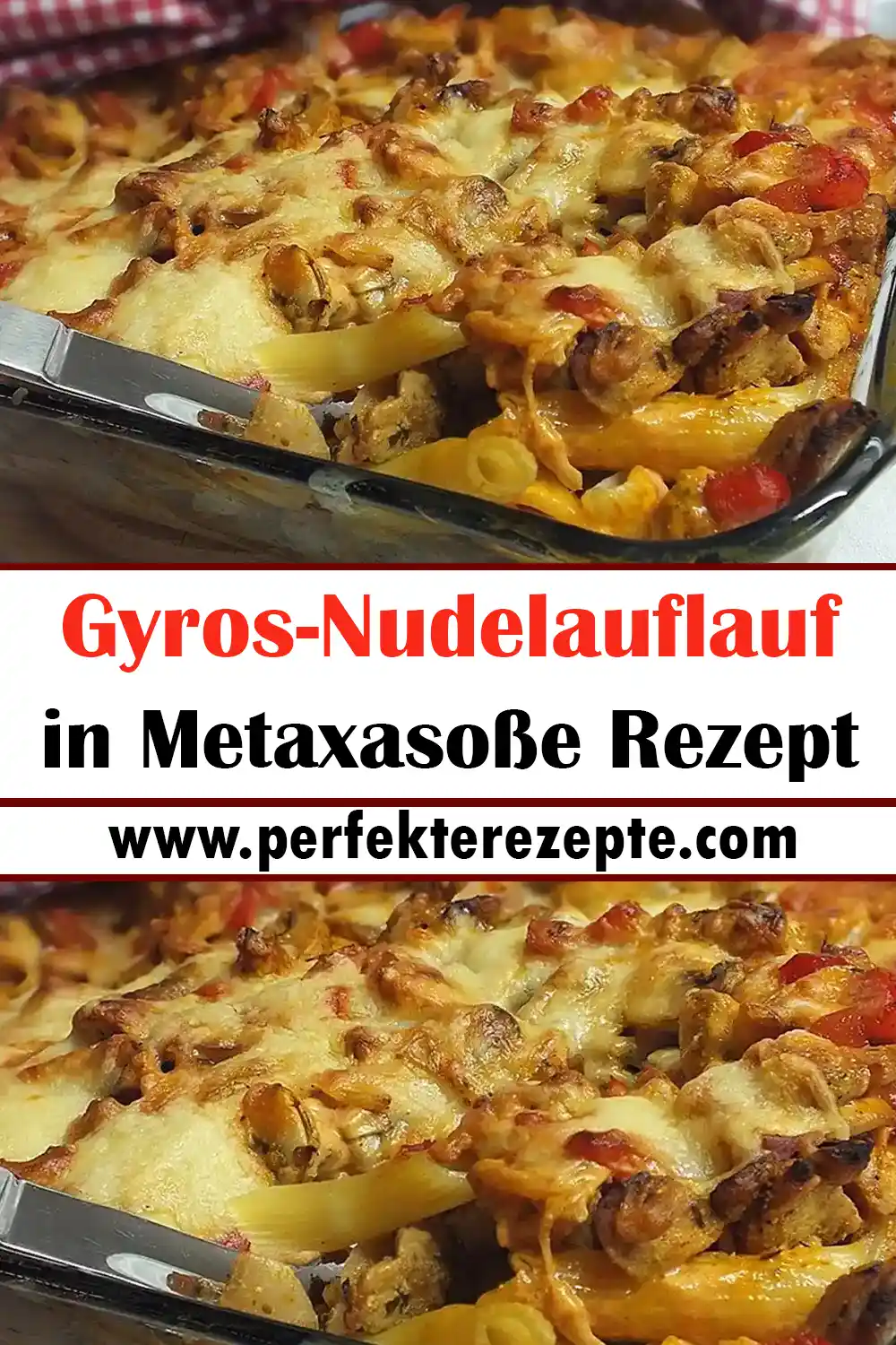 Gyros-Nudelauflauf in Metaxasoße Rezept