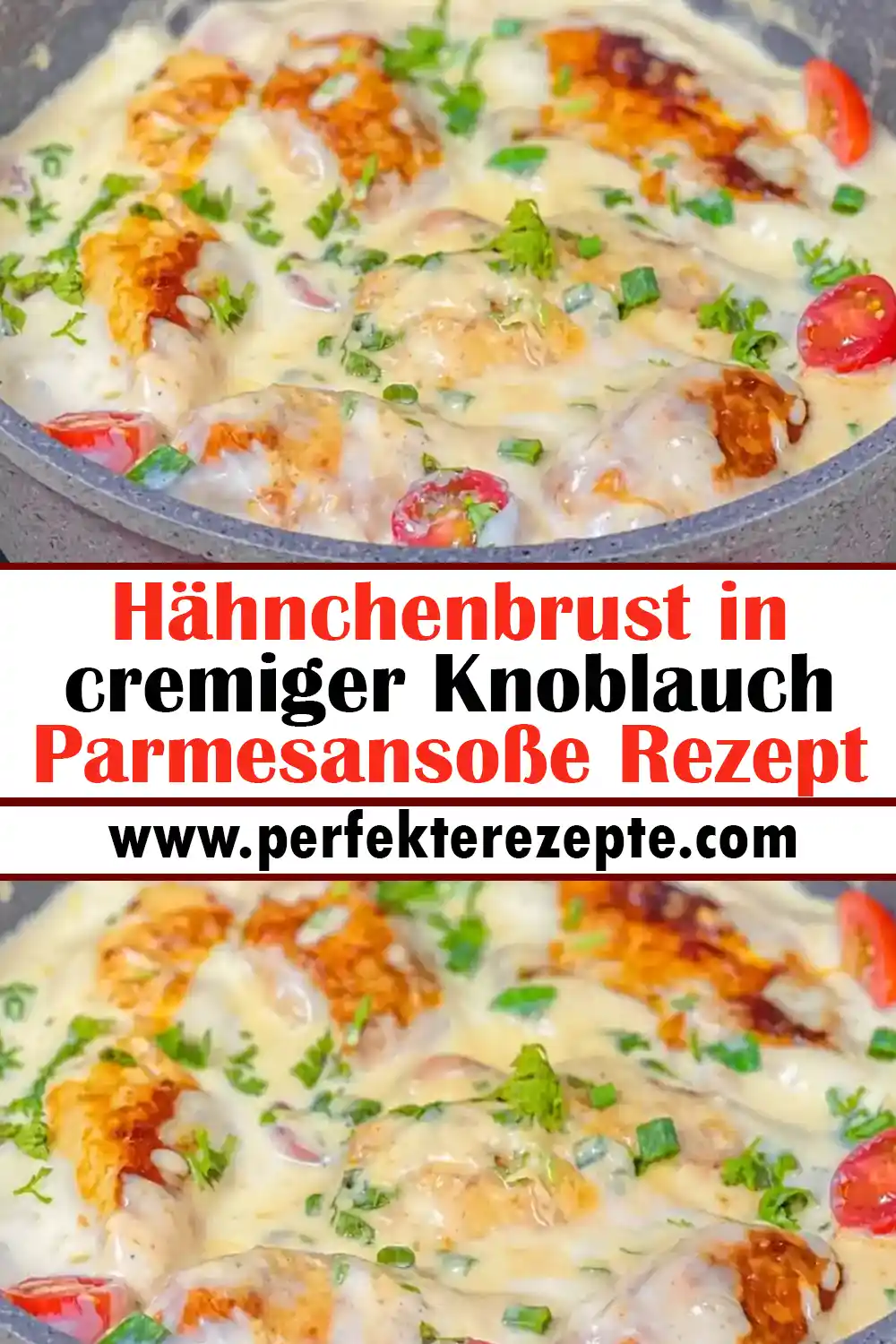 Hähnchenbrust in cremiger Knoblauch Parmesansoße Rezept