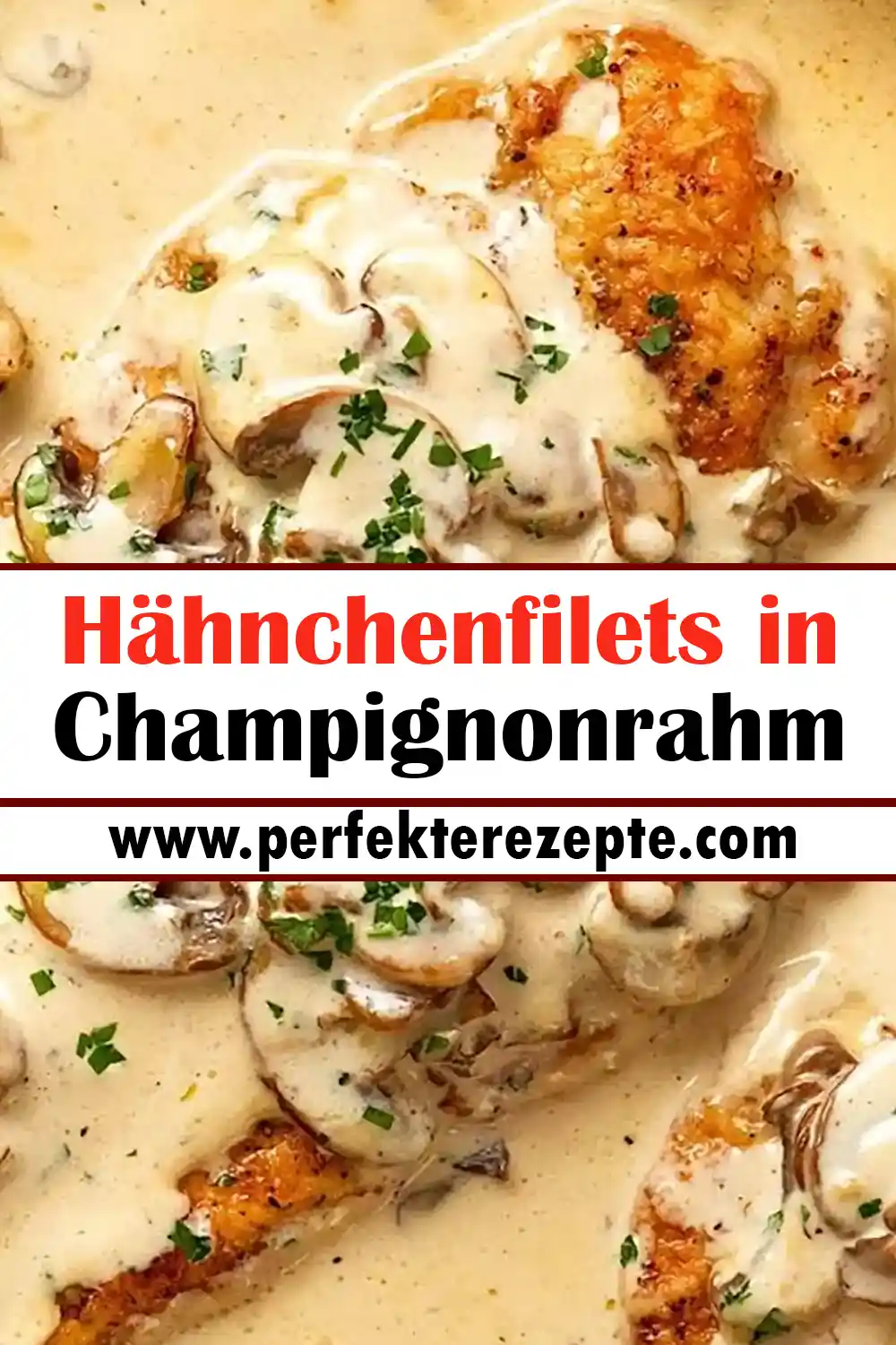 Hähnchenfilets in Champignonrahm Rezept