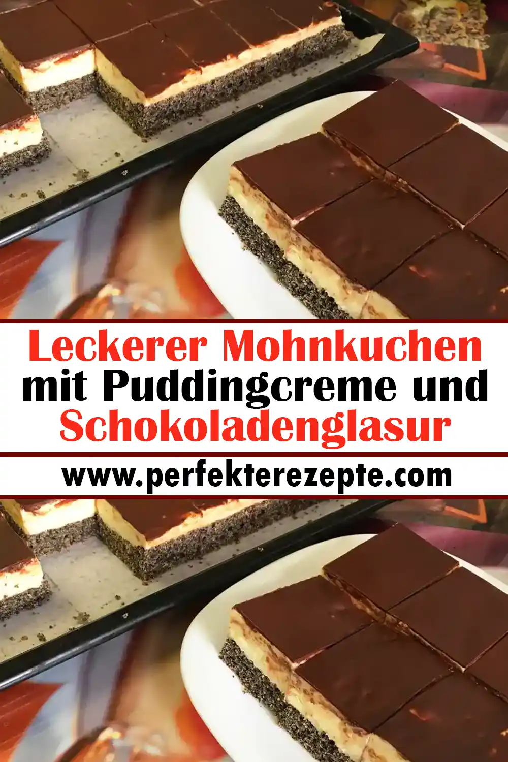 Leckerer Mohnkuchen mit Puddingcreme und Schokoladenglasur Rezept