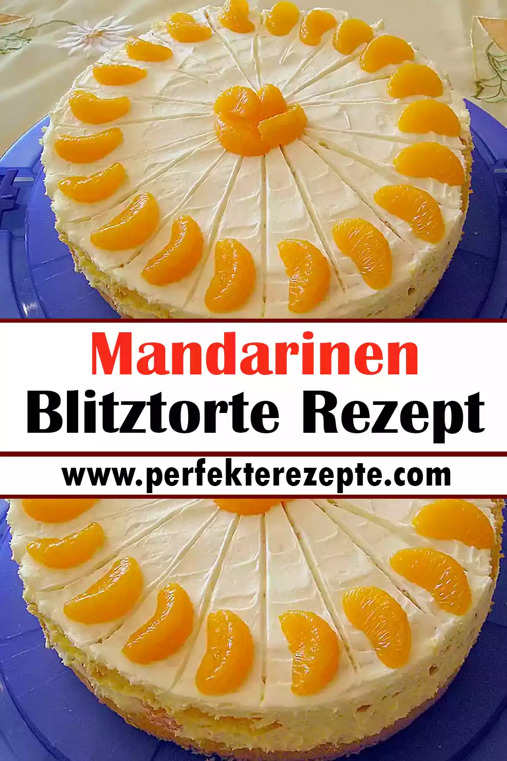 Mandarinen Blitztorte Rezept