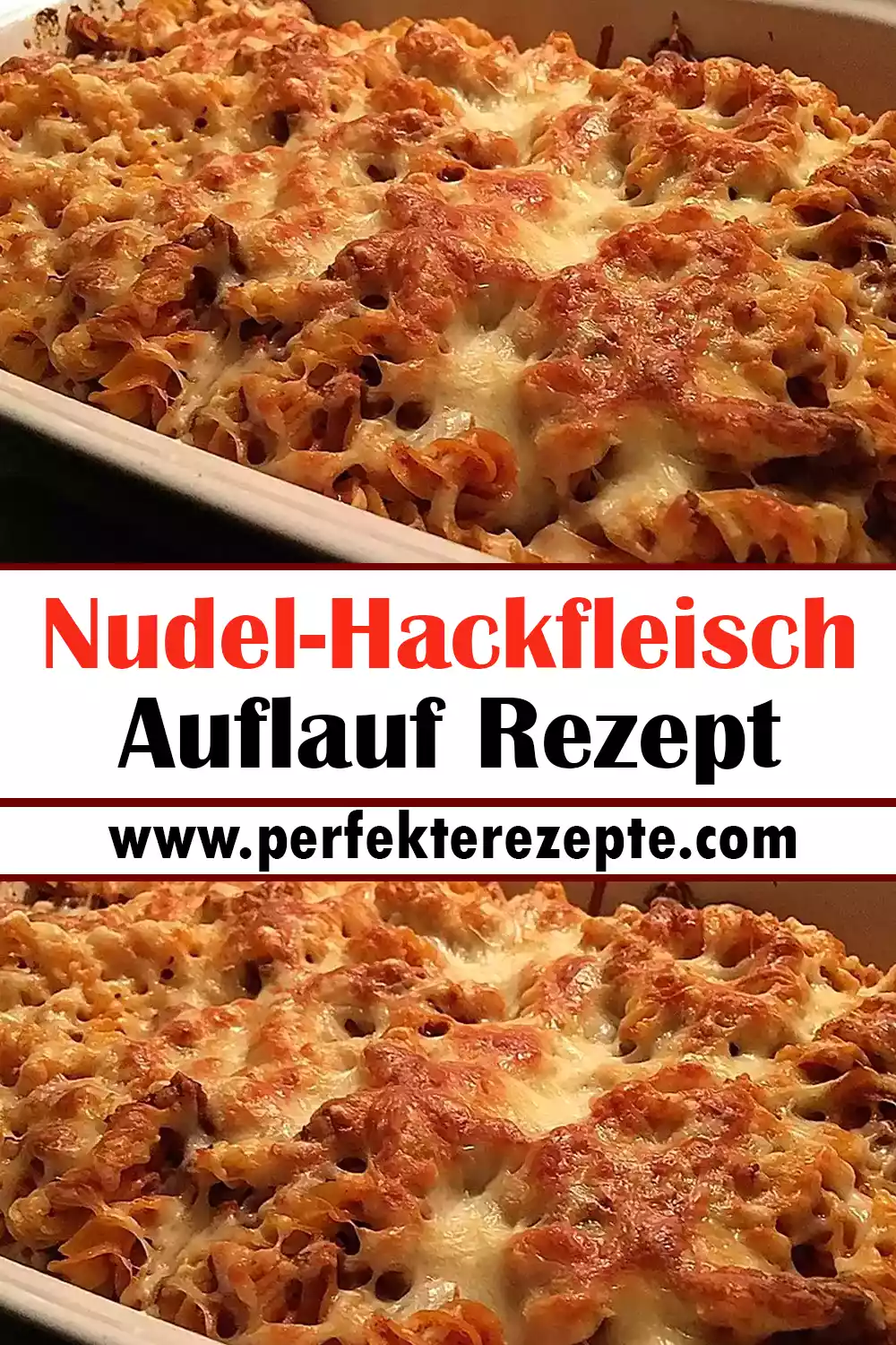 Nudel-Hackfleisch-Auflauf Rezept