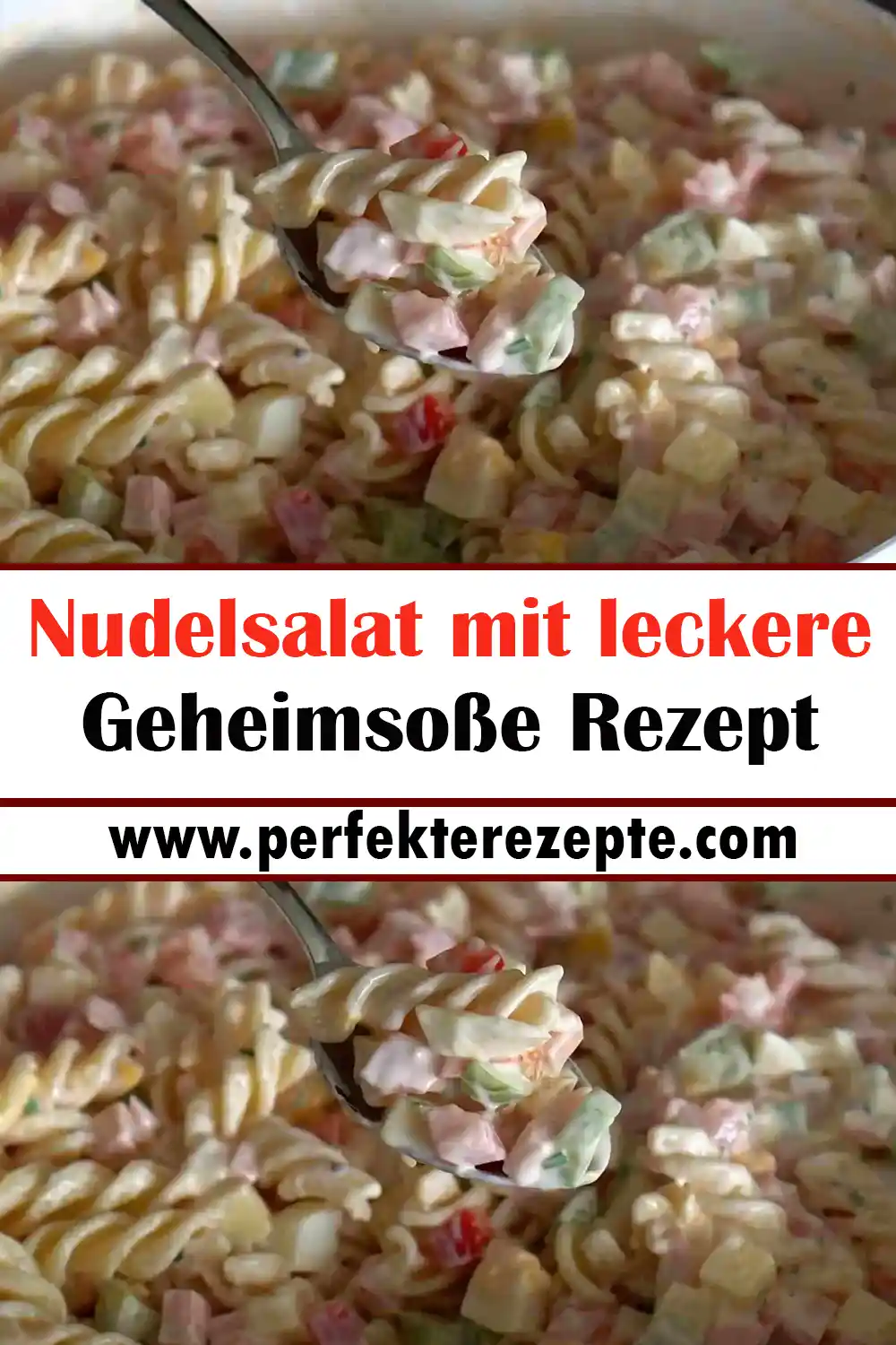 Nudelsalat mit leckere Geheimsoße Rezept