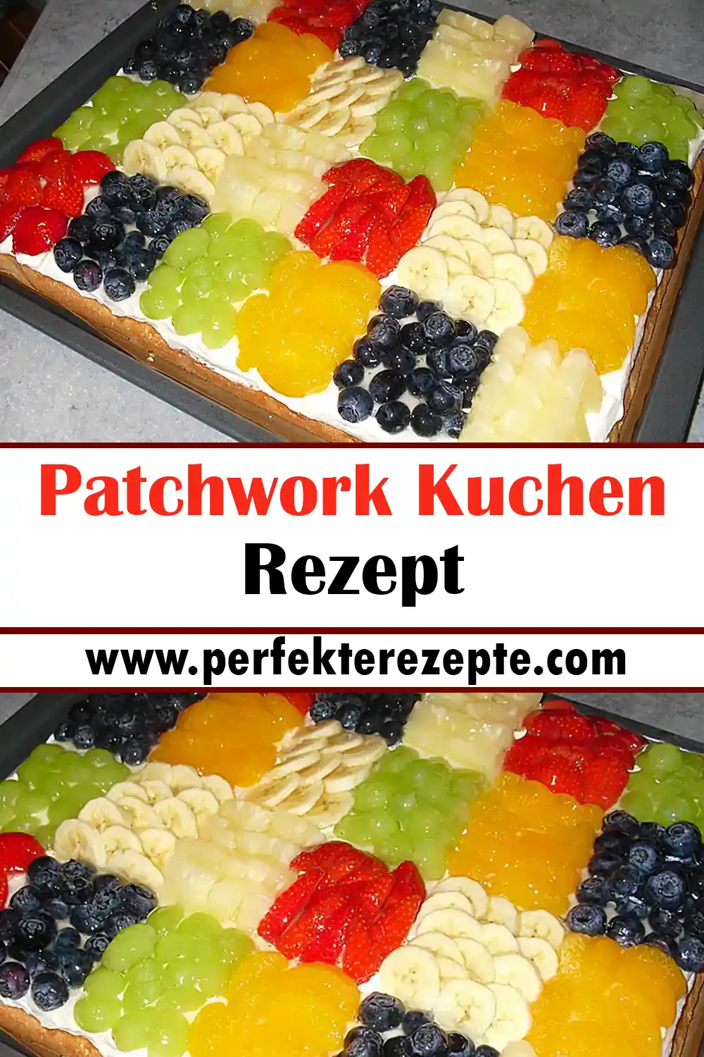 Patchwork Kuchen Rezept