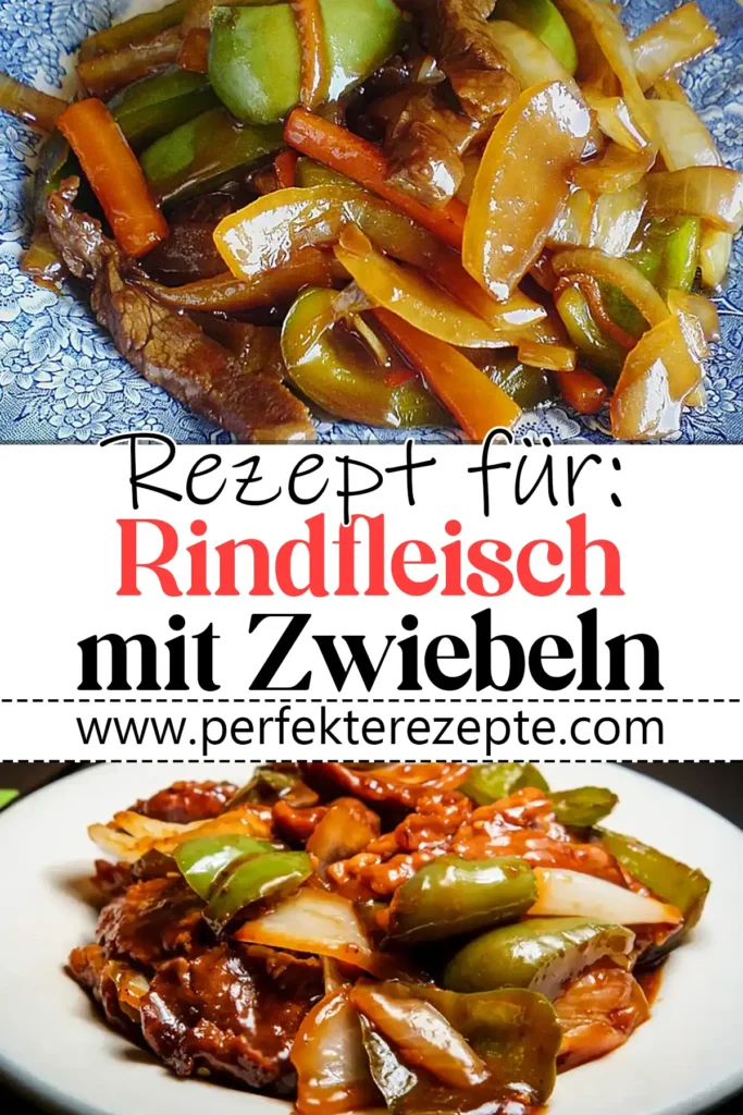 Rindfleisch mit Zwiebeln Rezept