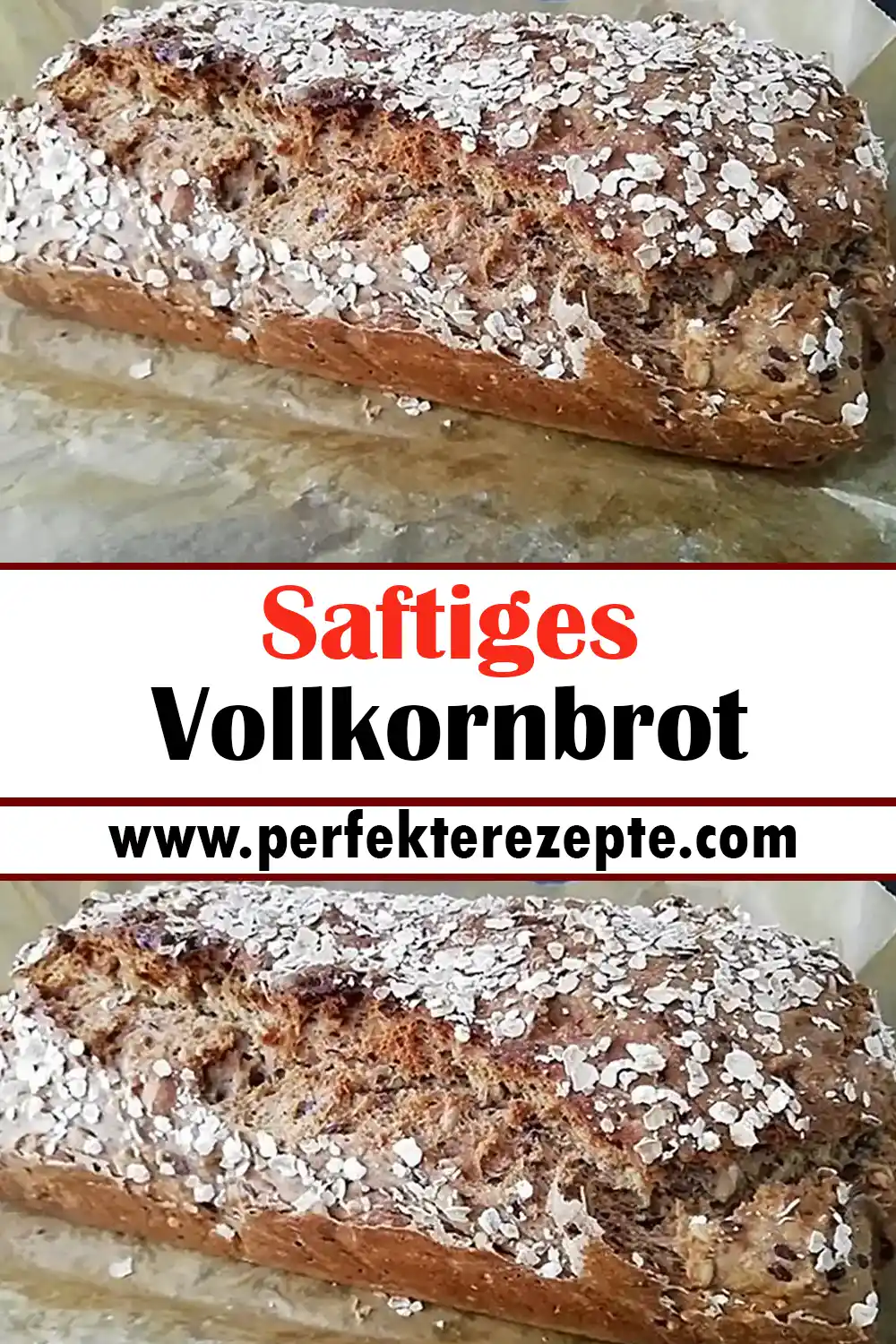 Saftiges Vollkornbrot Rezept