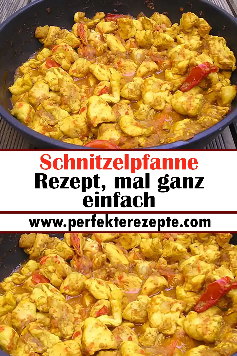 Schnitzelpfanne Rezept, mal ganz einfach