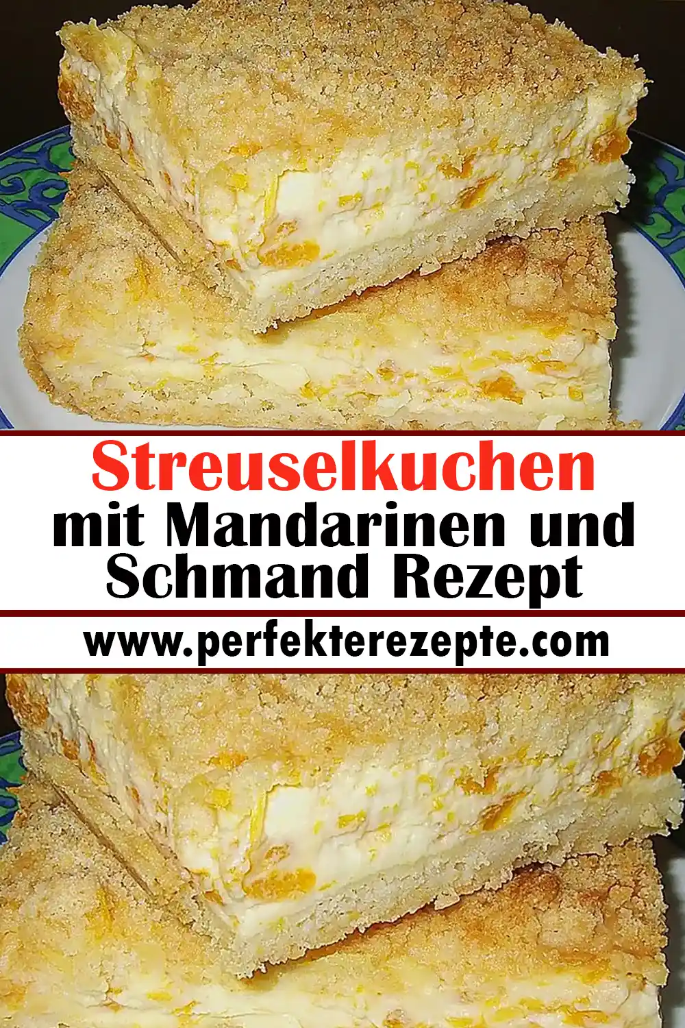 Streuselkuchen mit Mandarinen und Schmand Rezept