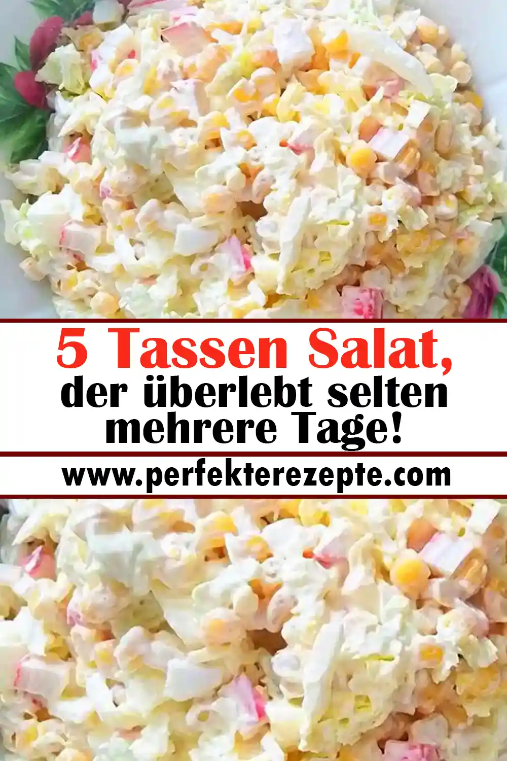 5 Tassen Salat Rezept, der überlebt selten mehrere Tage!