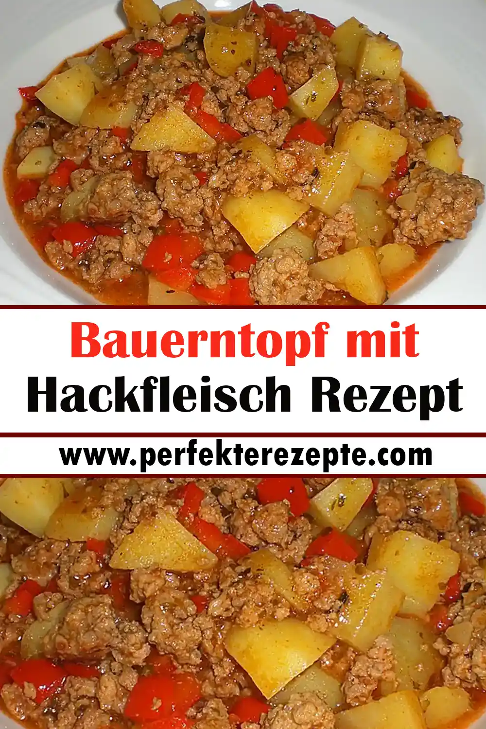 Bauerntopf mit Hackfleisch Rezept