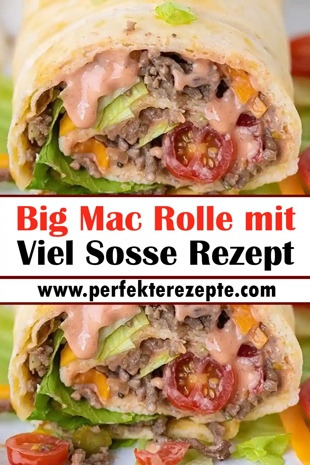 Big Mac Rolle mit Viel Sosse Rezept