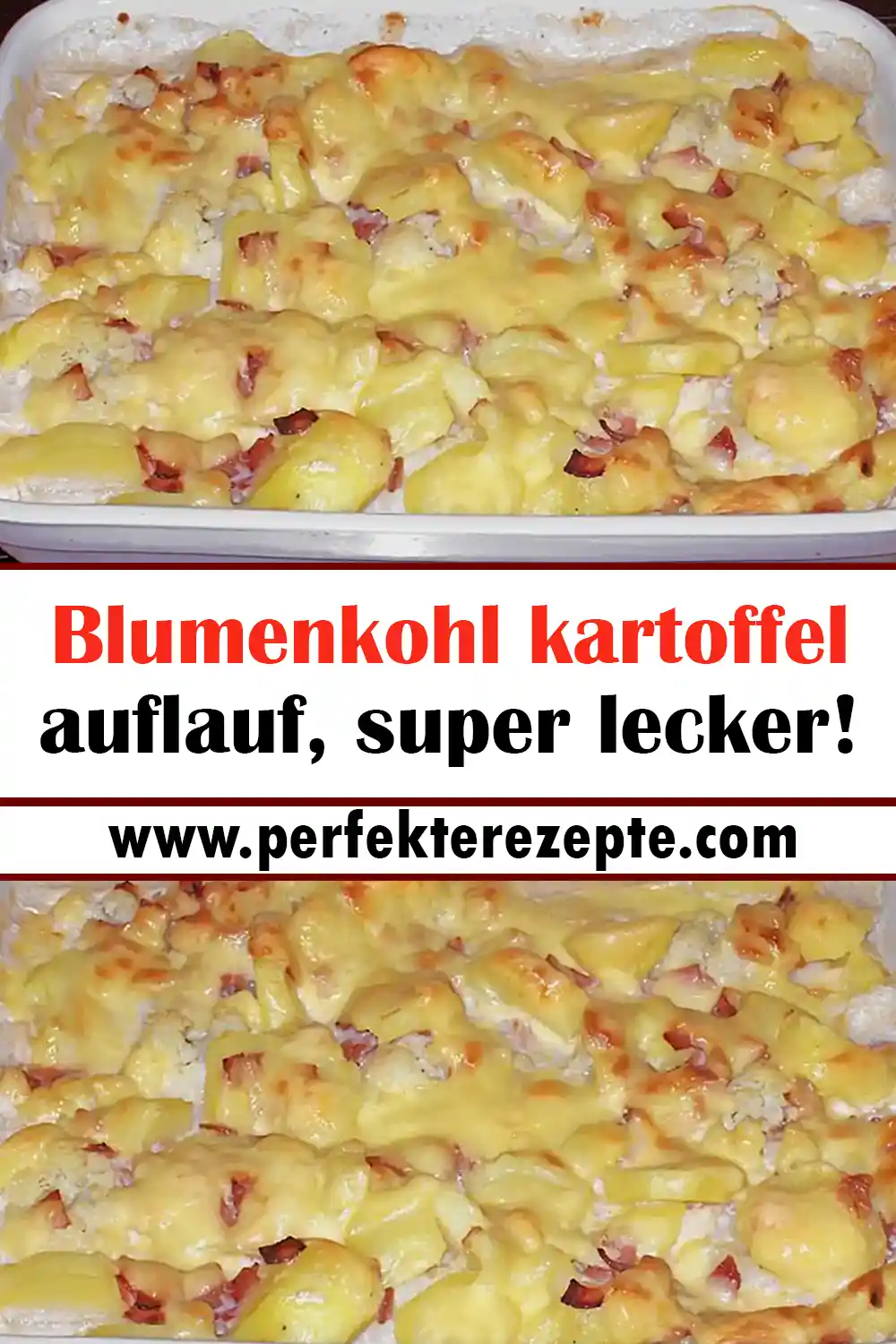 Blumenkohl kartoffel auflauf Rezept, super lecker!