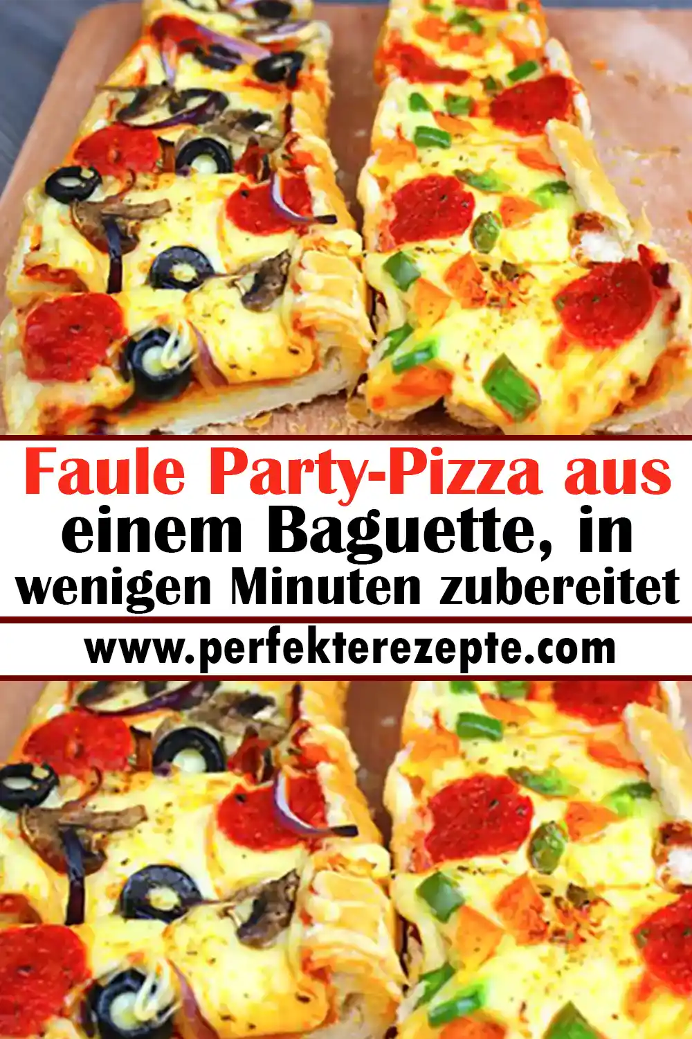 Faule Party-Pizza Rezept aus einem Baguette, in wenigen Minuten zubereitet