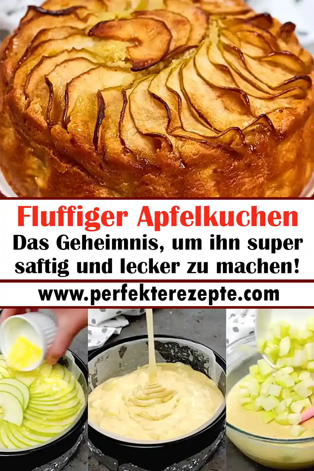 Fluffiger Apfelkuchen Rezept Das Geheimnis, um ihn super saftig und lecker zu machen!