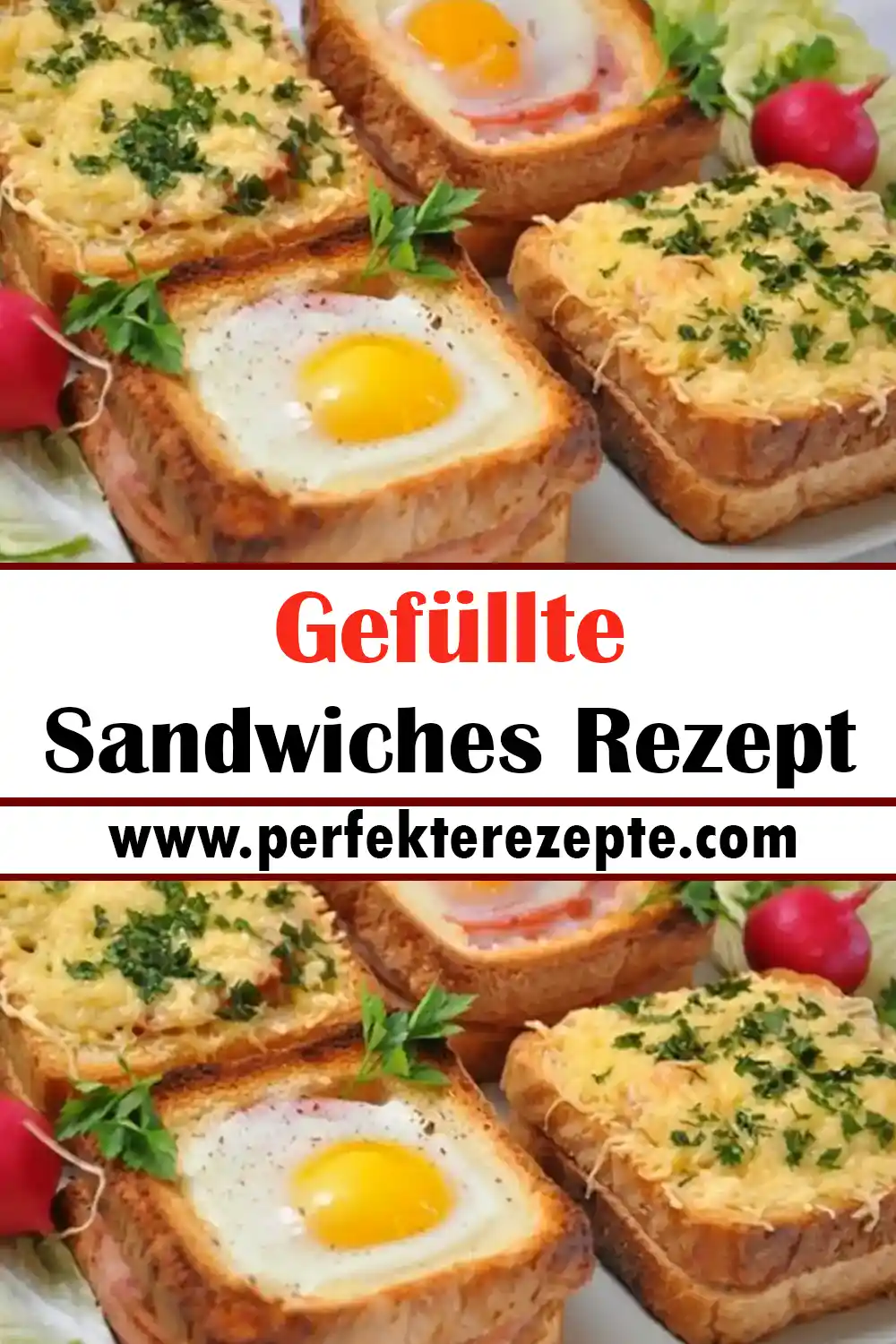 Gefüllte Sandwiches Rezept